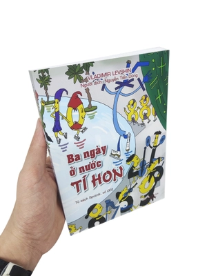 ba ngày ở nước tý hon - bản in màu (tái bản 2023)