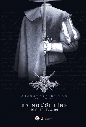 ba người lính ngự lâm (tái bản 2019)