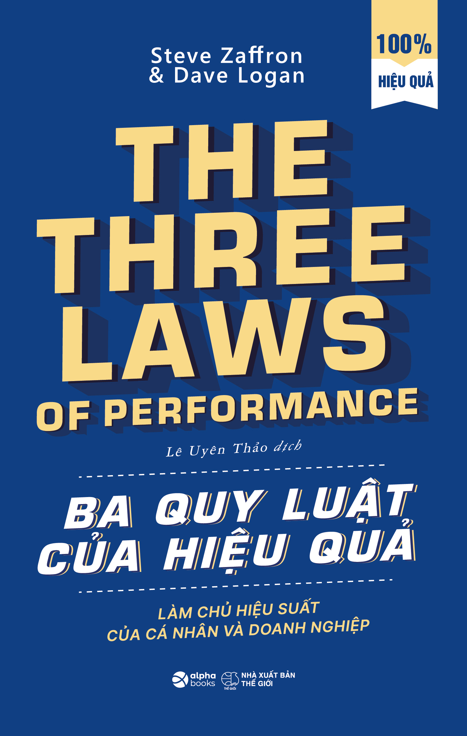 Ba Quy Luật Của Hiệu Quả (Tái Bản 2026)