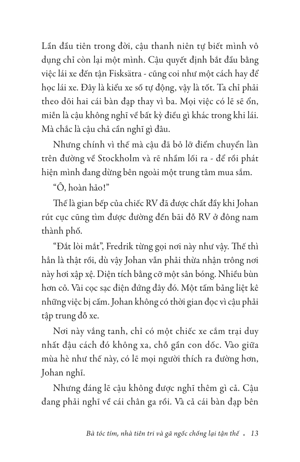 bà tóc tím, nhà tiên tri và gã ngốc chống lại tận thế