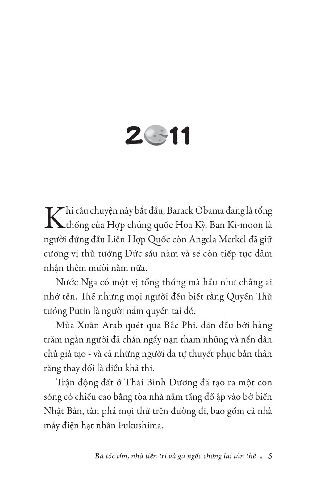 bà tóc tím, nhà tiên tri và gã ngốc chống lại tận thế