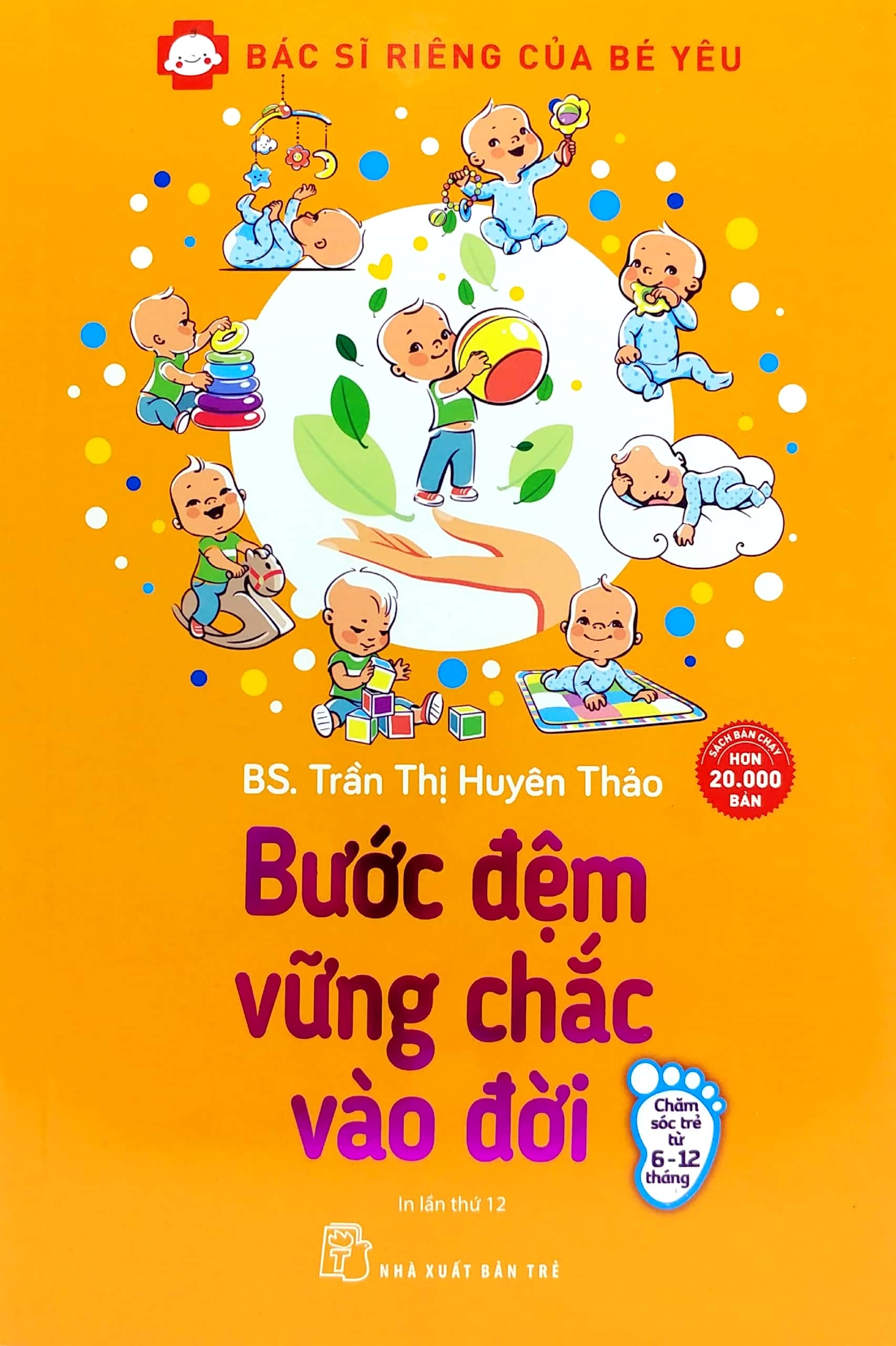 bác sĩ riêng của bé yêu - bước đệm vững chắc vào đời (tái bản 2020)