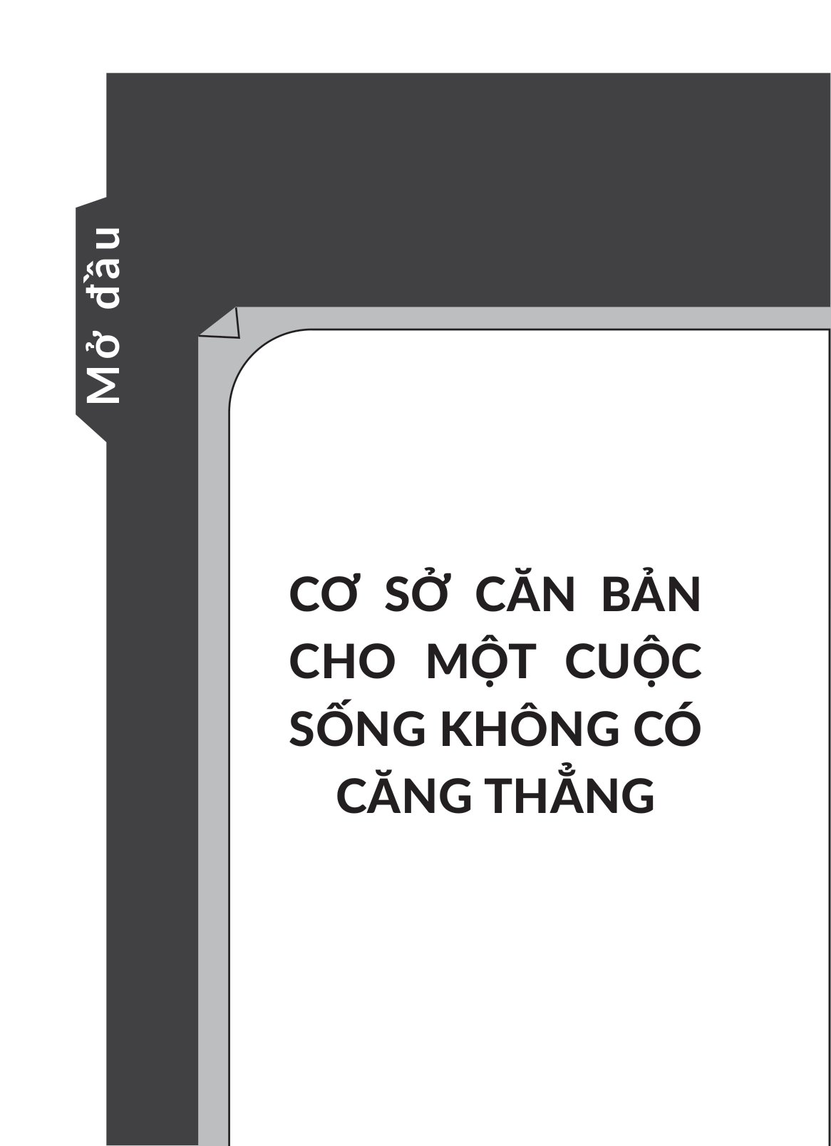 “bách khoa” giải tỏa căng thẳng - 50+ giải pháp gạt bỏ mọi lo lắng, muộn phiền và mệt mỏi trong cuộc sống