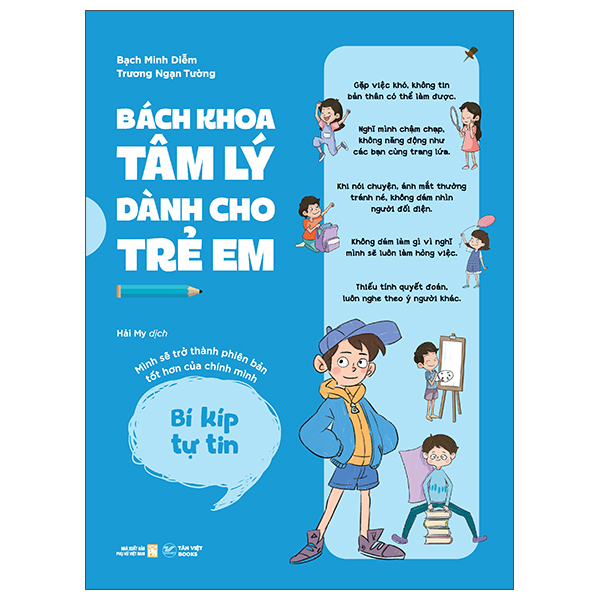 Bách Khoa Tâm Lý Dành Cho Trẻ Em - Bí Kíp Giao Tiếp - Tự Tin Bày Tỏ, Thêm Nhiều Bạn Vui