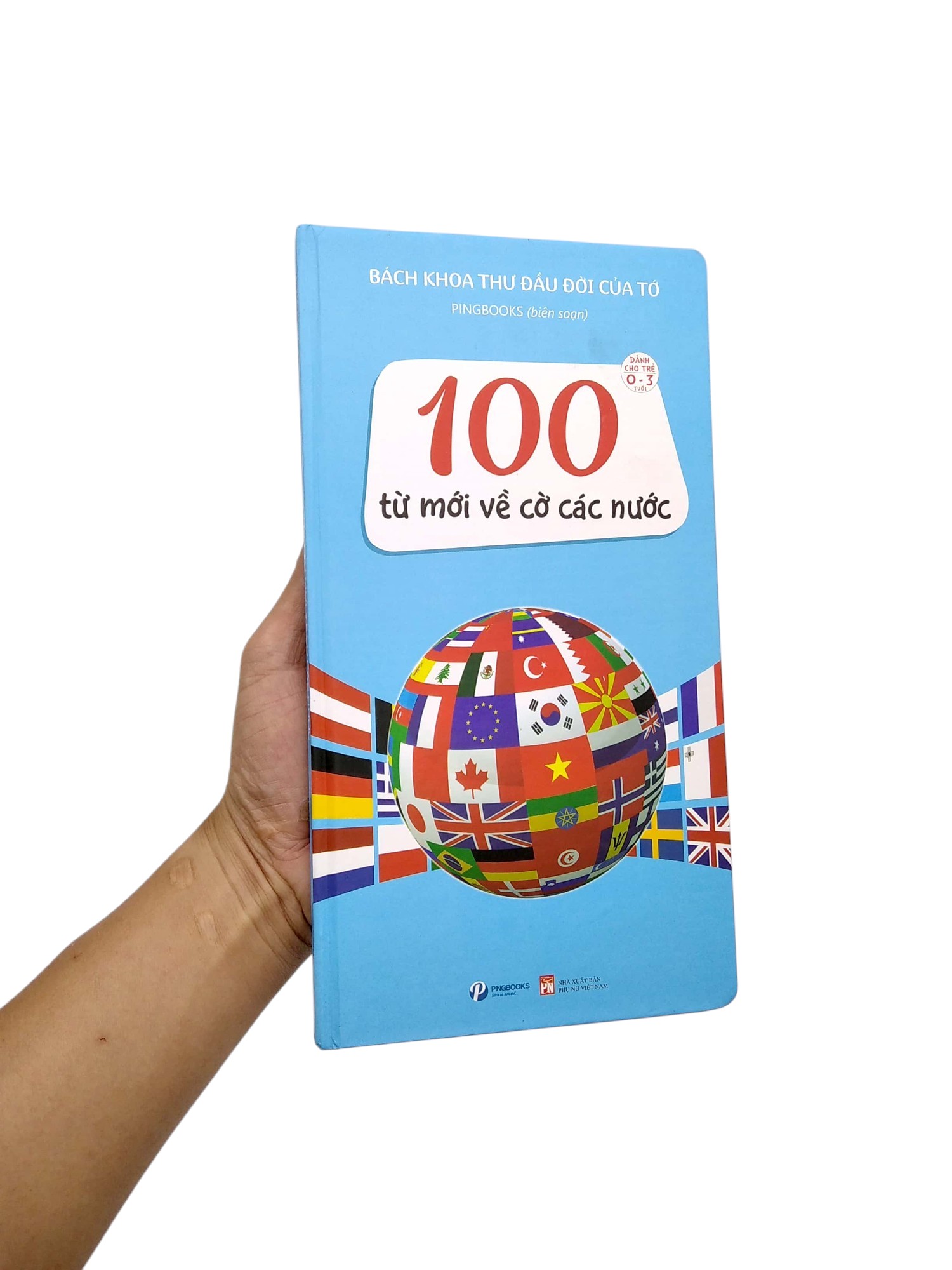 bách khoa thư đầu đời của tớ - 100 từ mới về cờ các nước - bìa cứng