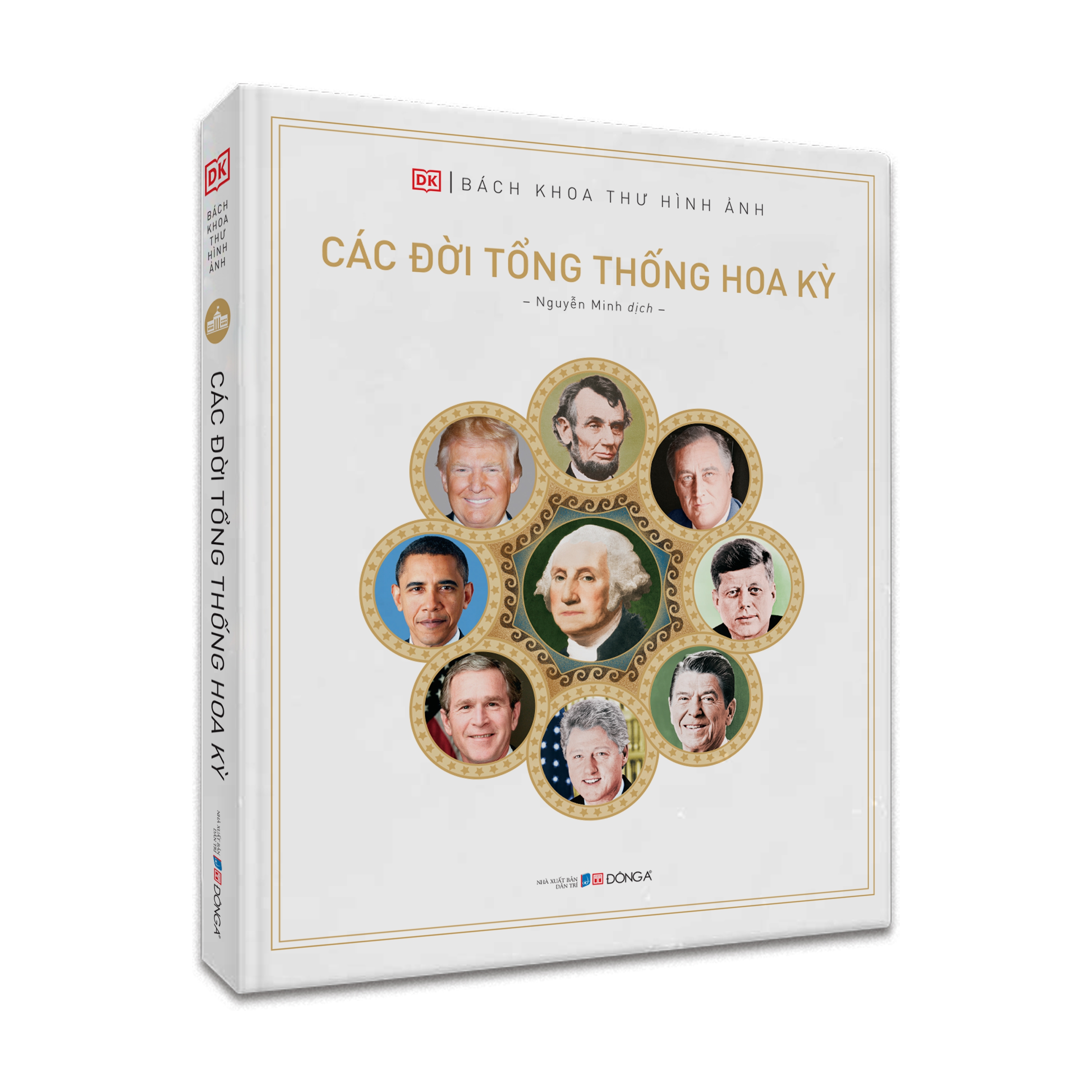 bách khoa thư hình ảnh: các đời tổng thống hoa kỳ