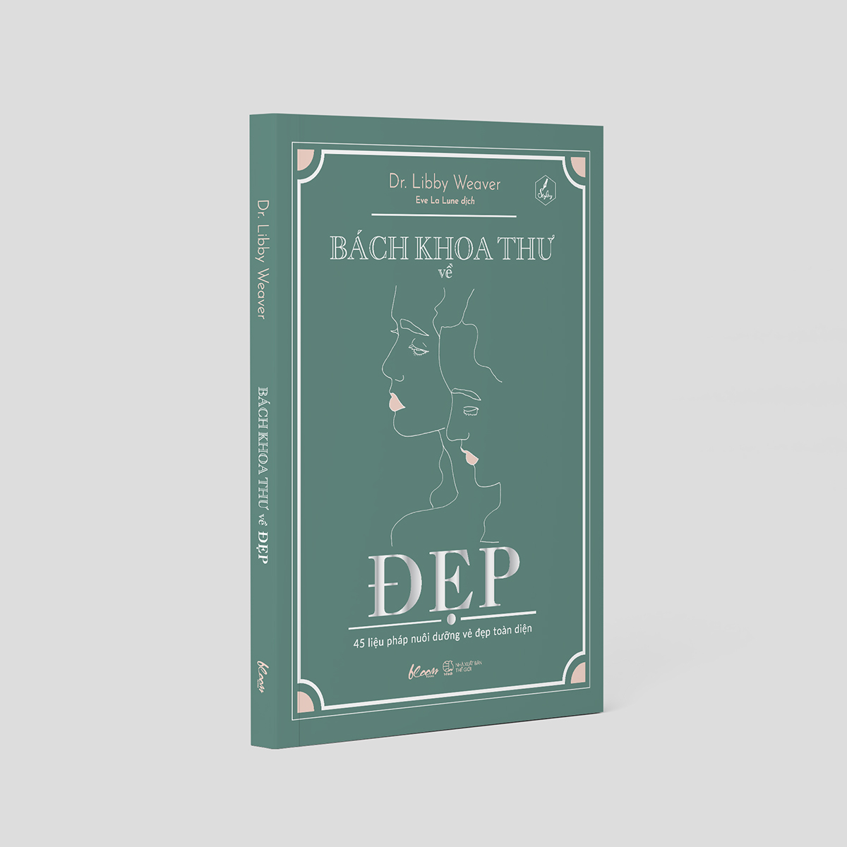 bách khoa thư về đẹp - 45 liệu pháp nuôi dưỡng vẻ đẹp toàn diện