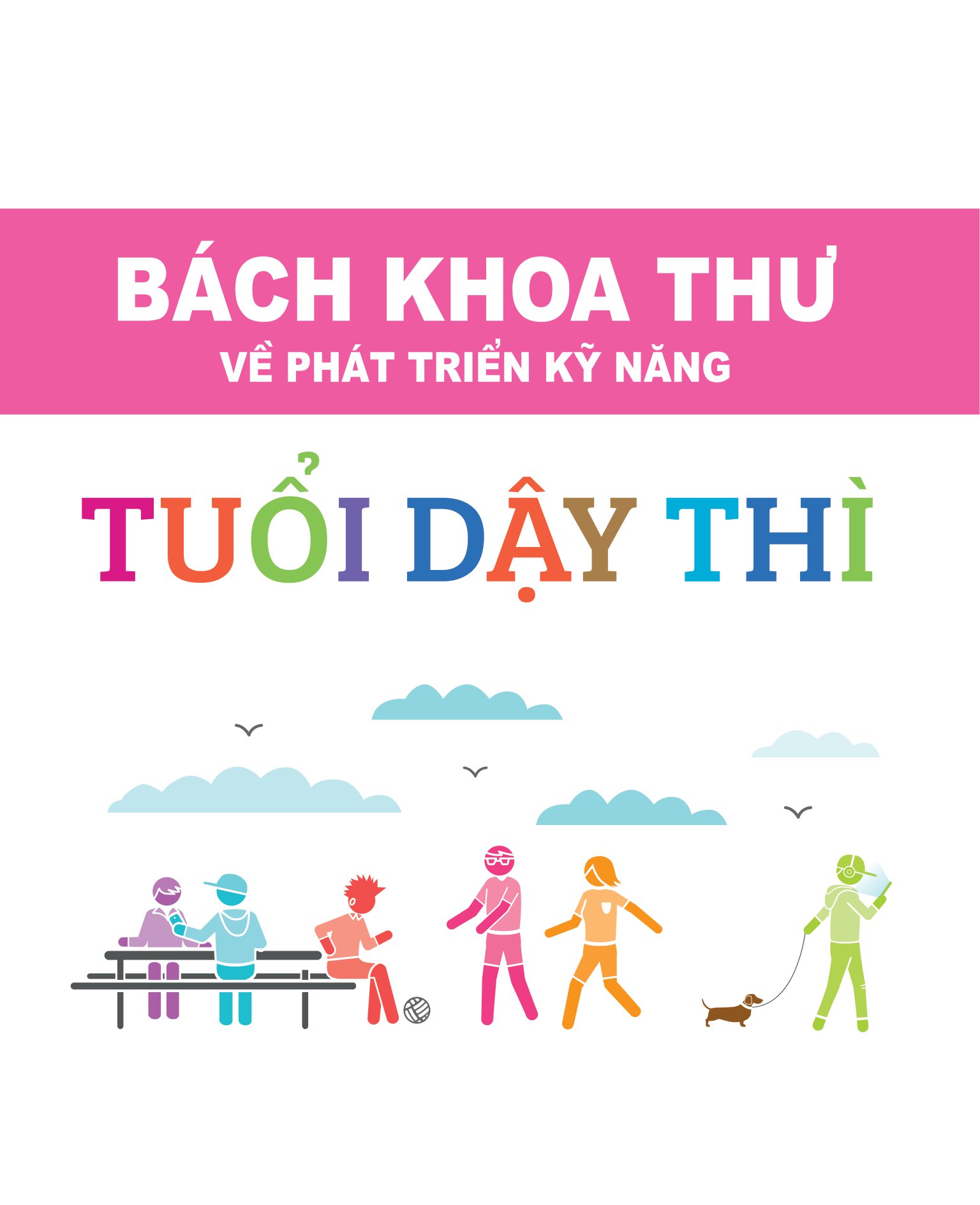 bách khoa thư về phát triển kỹ năng - tuổi dậy thì