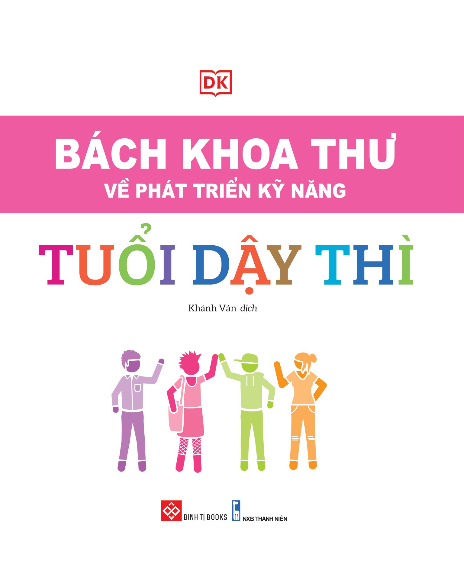 bách khoa thư về phát triển kỹ năng - tuổi dậy thì