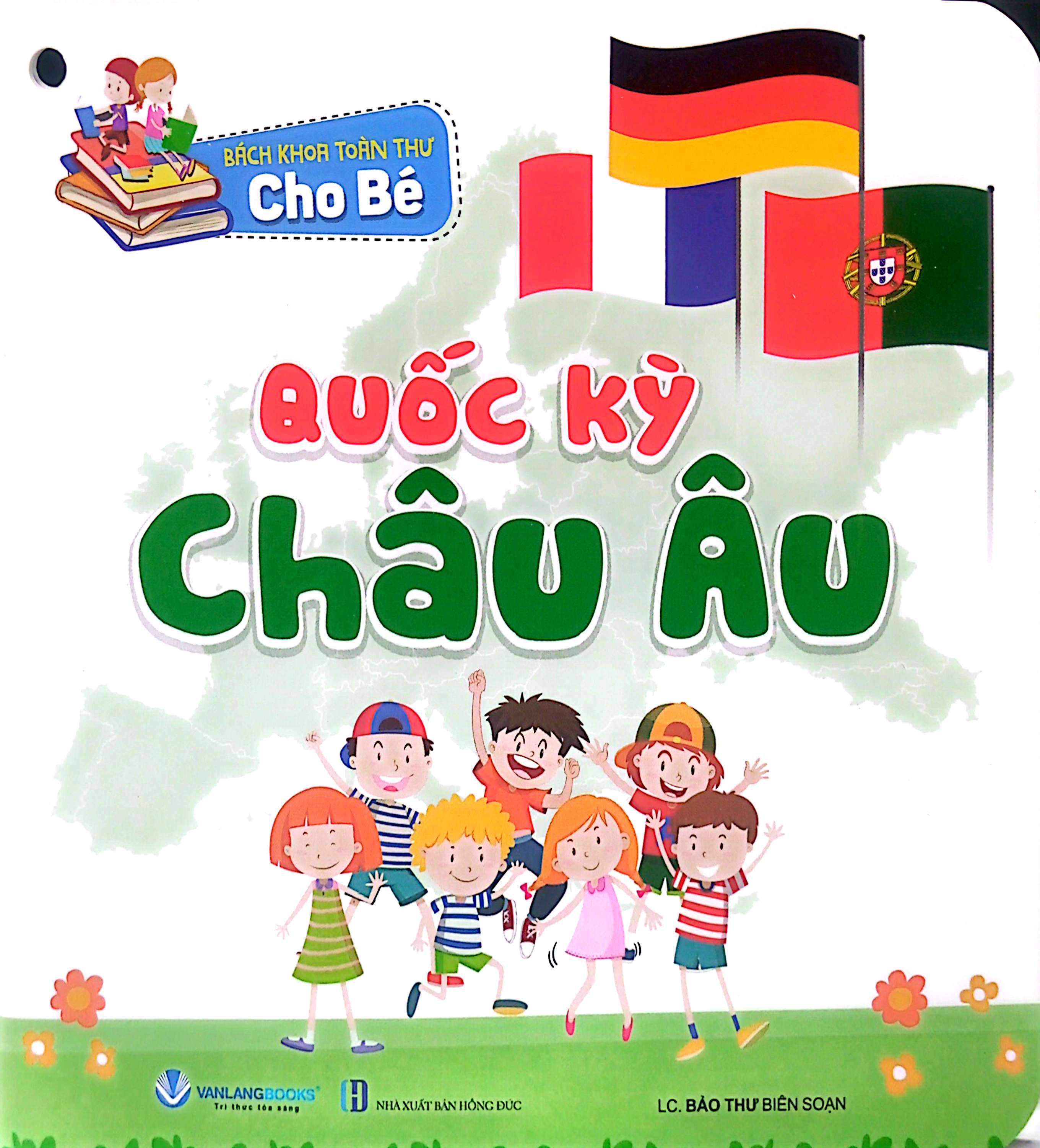 bách khoa toàn thư cho bé - quốc kỳ (bộ 5 cuốn) (tái bản 2024)
