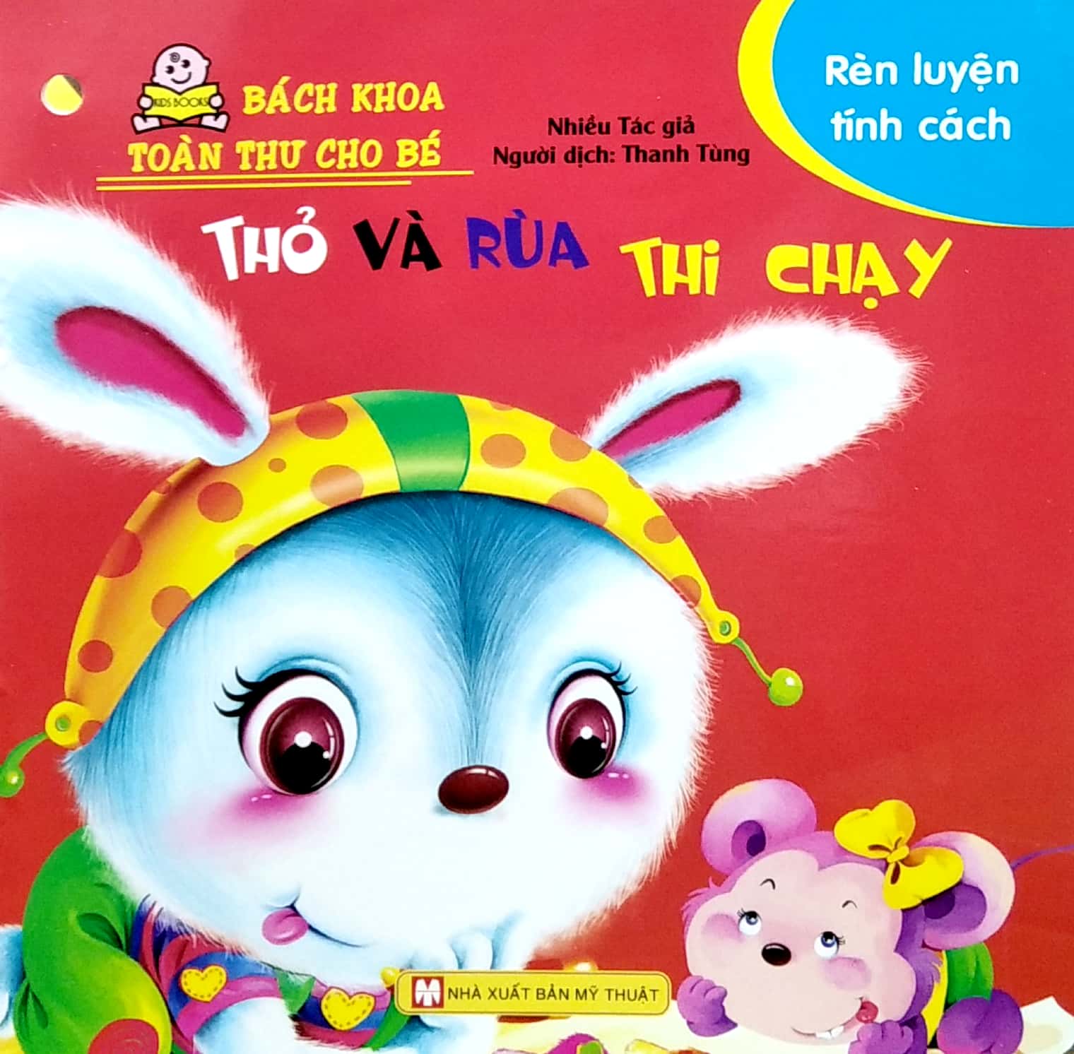 bách khoa toàn thư cho bé - rèn luyện tính cách (bộ 10 cuốn)