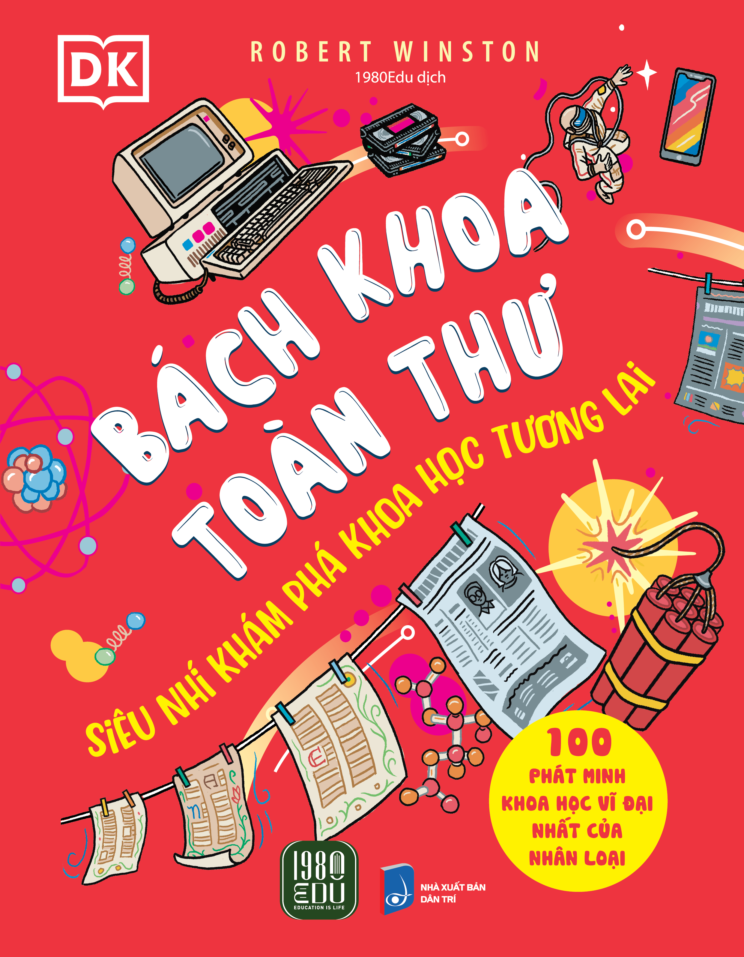 bách khoa toàn thư - siêu nhí khám phá khoa học tương lai - bìa cứng