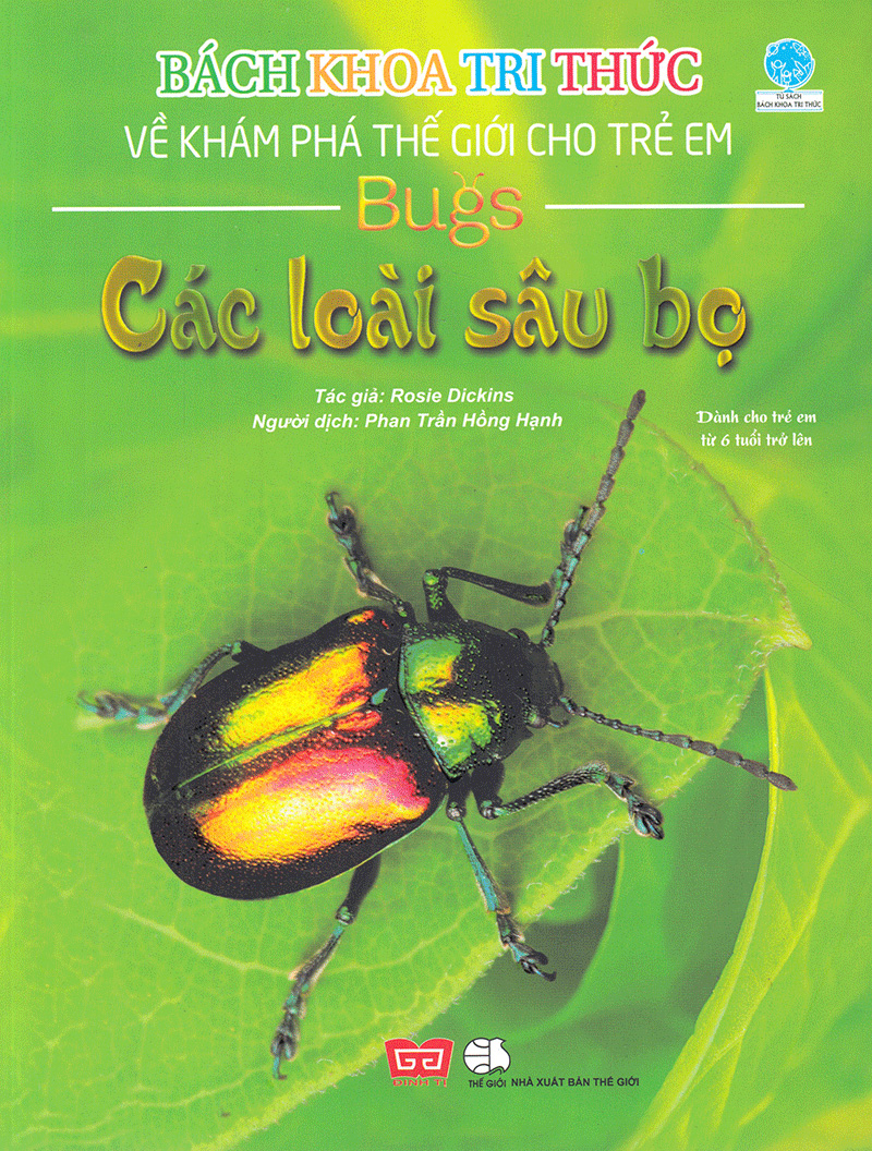 bách khoa tri thức về khám phá thế giới cho trẻ em - các loài sâu bọ (2017)