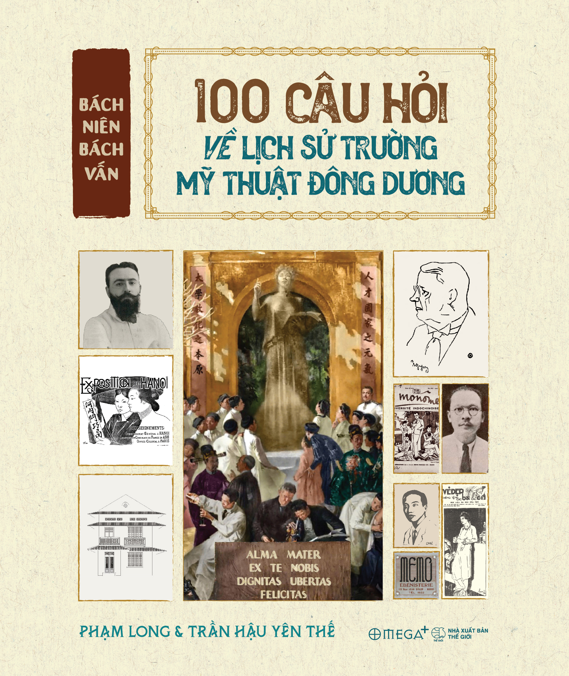 Bach Nien Bach Van - 100 Cau Hoi Ve Lich Su Truong My Thuat Dong Duong