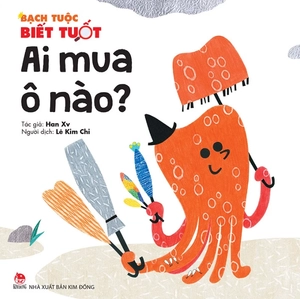 bạch tuộc biết tuốt - ai mua ô nào?