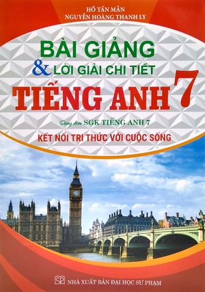 bài giảng và lời giải chi tiết tiếng anh 7