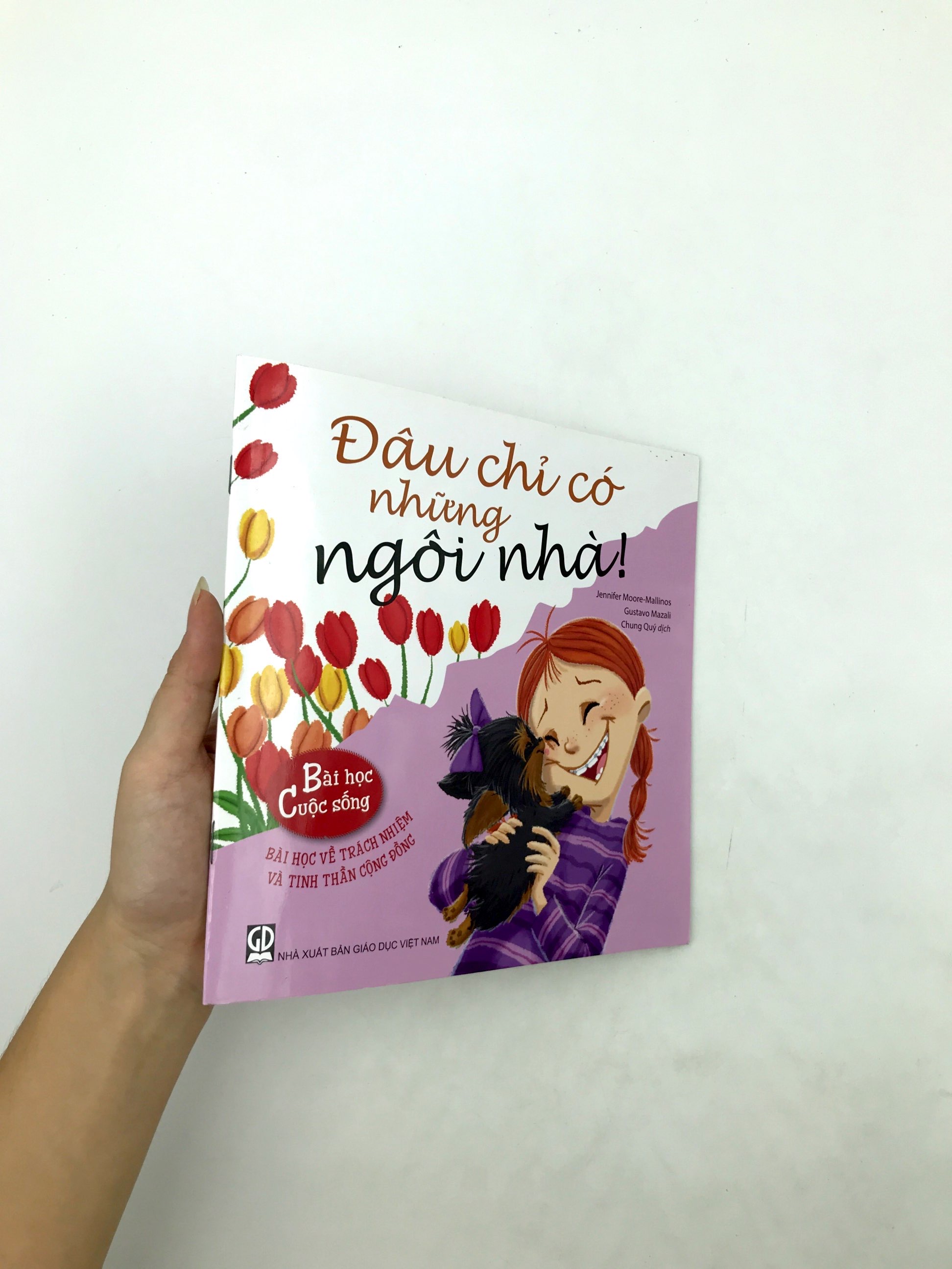 Bài Học Cuộc Sống - Đâu Chỉ Có Những Ngôi Nhà!