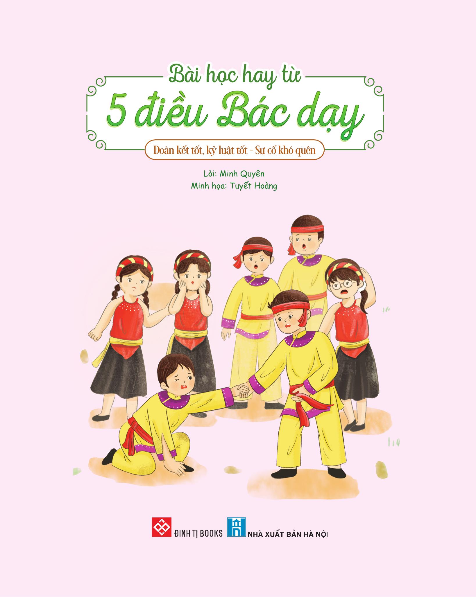 Bai Hoc Hay Tu 5 Dieu Bac Day - Doan Ket Tot, Ky Luat Tot - Su Co Kho Quen