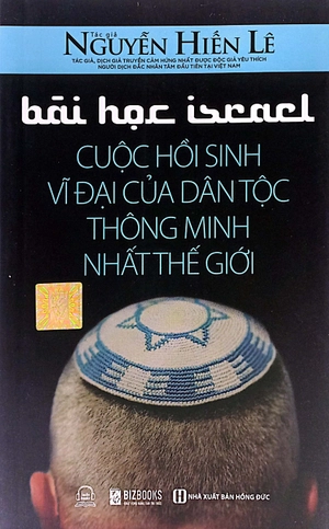bài học israel - cuộc hồi sinh vĩ đại của dân tộc thông minh nhất thế giới (tái bản 2023)