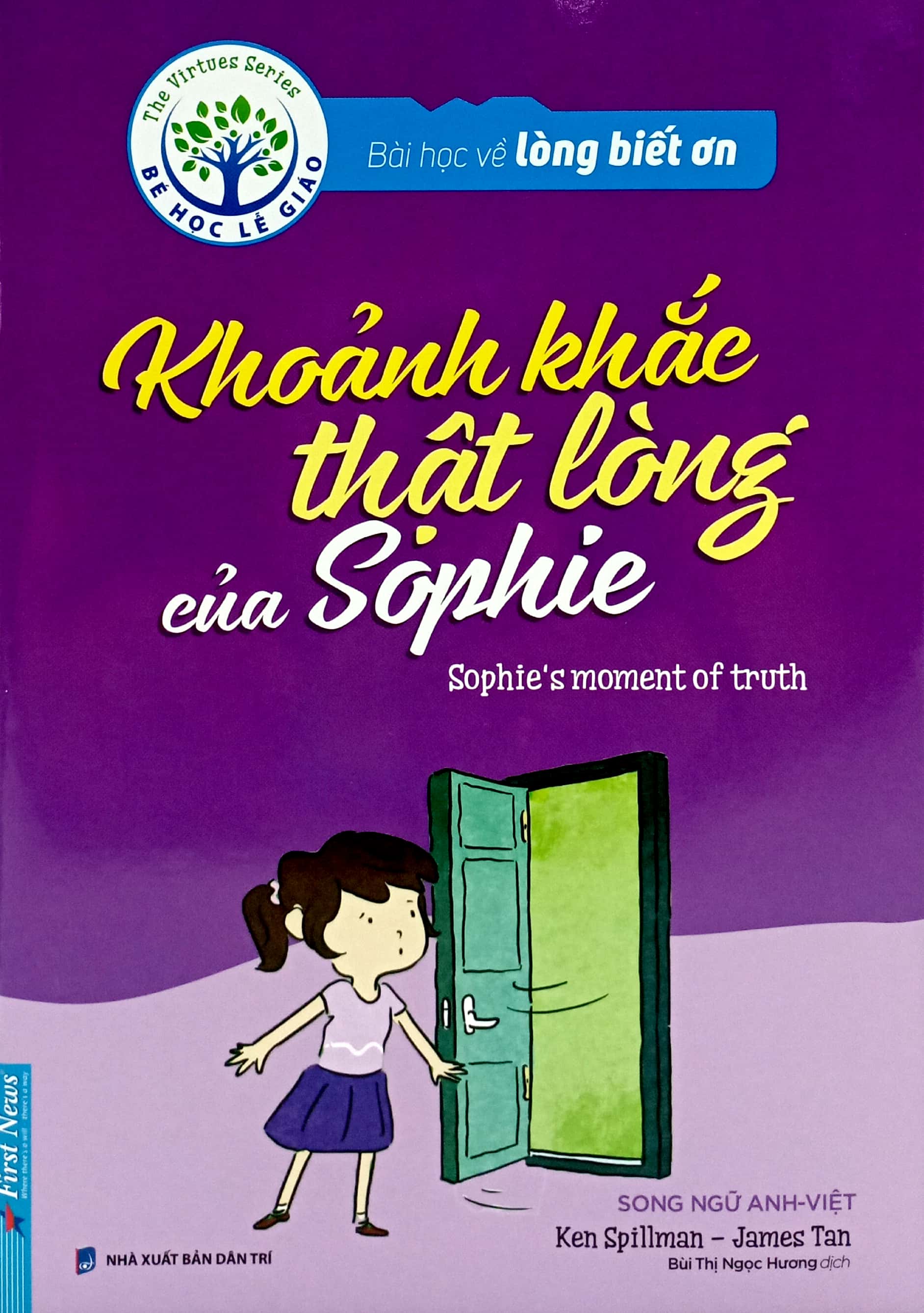 bài học về lòng biết ơn - khoảnh khắc thật lòng của sophie (song ngữ anh - việt) (tái bản 2024)