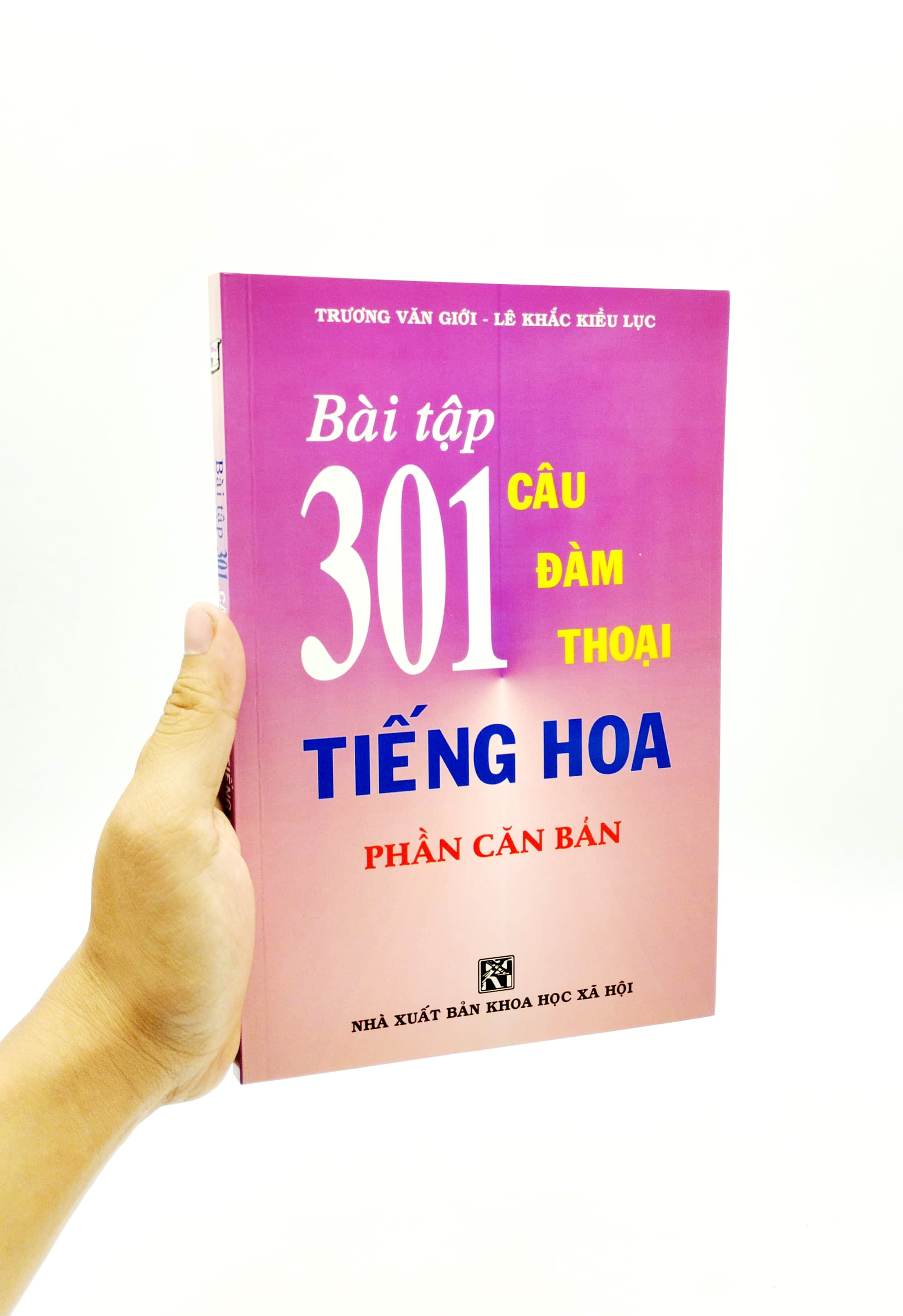 bài tập 301 câu hỏi đàm thoại tiếng hoa - phần căn bản