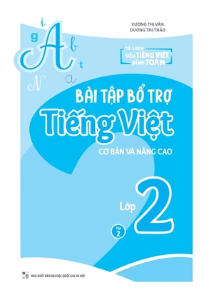 bài tập bổ trợ tiếng việt cơ bản và nâng cao lớp 2 - tập 2