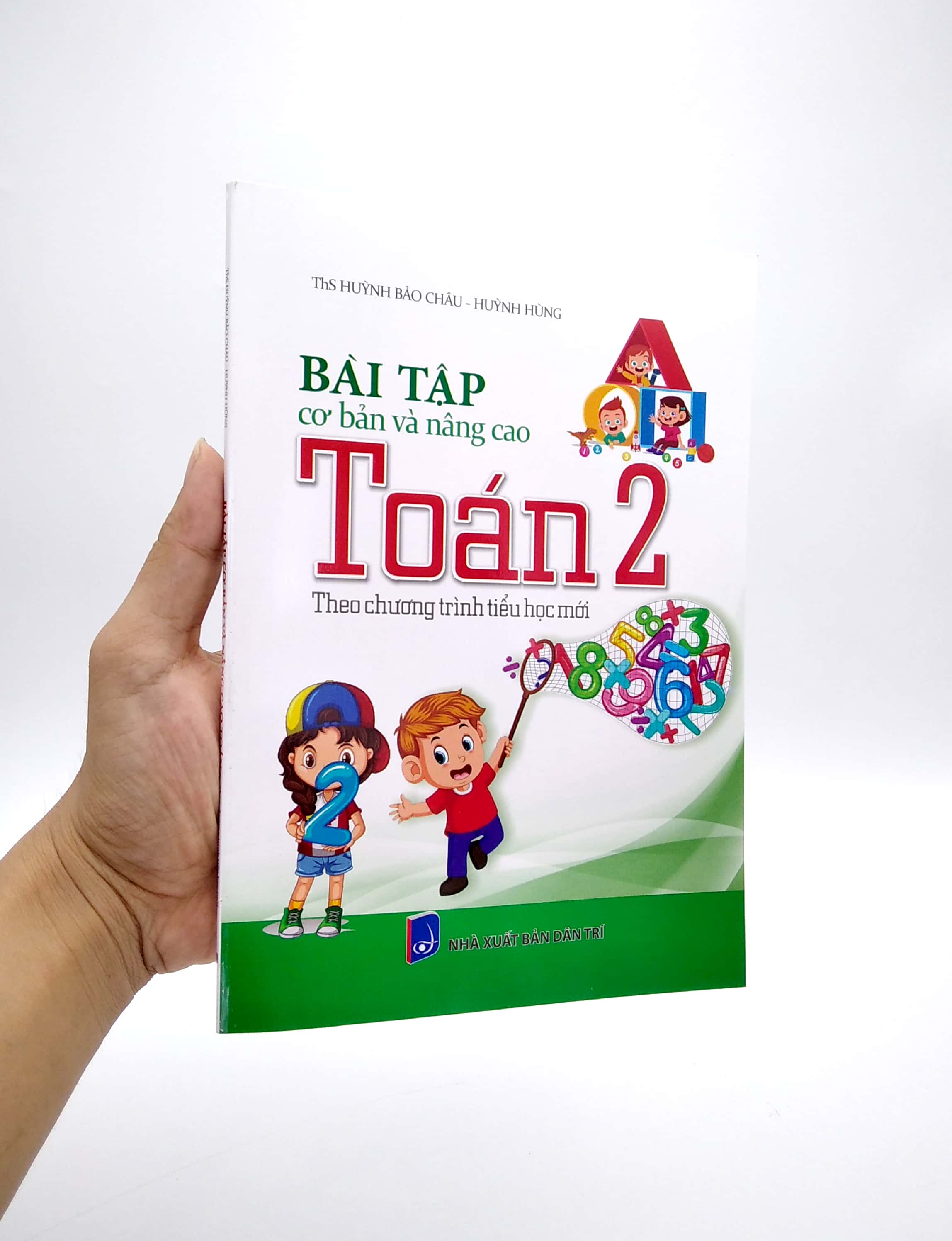 bài tập cơ bản và nâng cao toán lớp 2 (theo chương trình tiểu học mới)