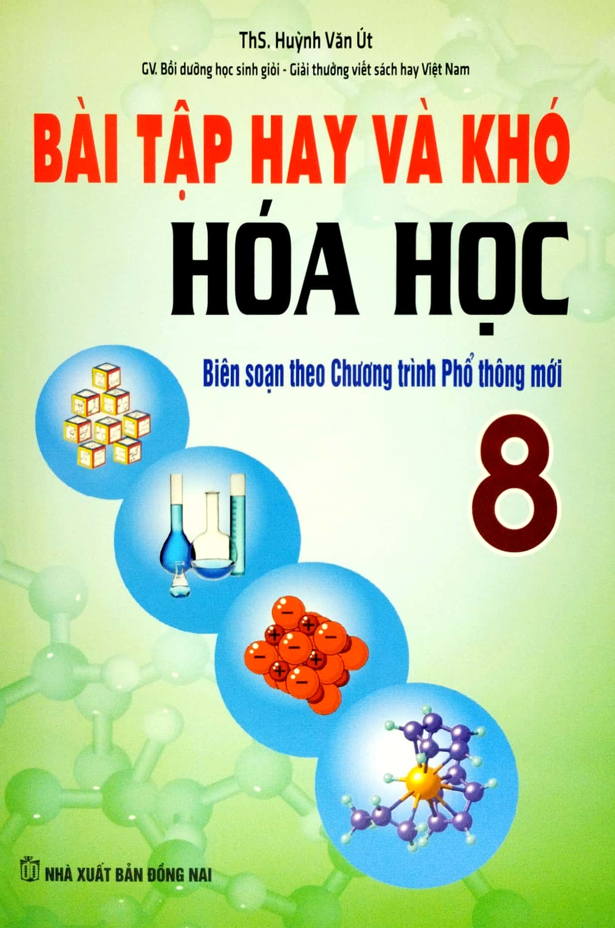 bài tập hay và khó hóa học 8 (biên soạn theo chương trình giáo dục phổ thông mới) (tái bản 2023)