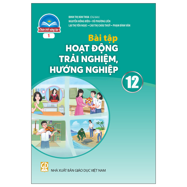 Bai Tap Hoat Dong Trai Nghiem, Huong Nghiep 12 - Ban 1 (Chan Troi) (Chuan)