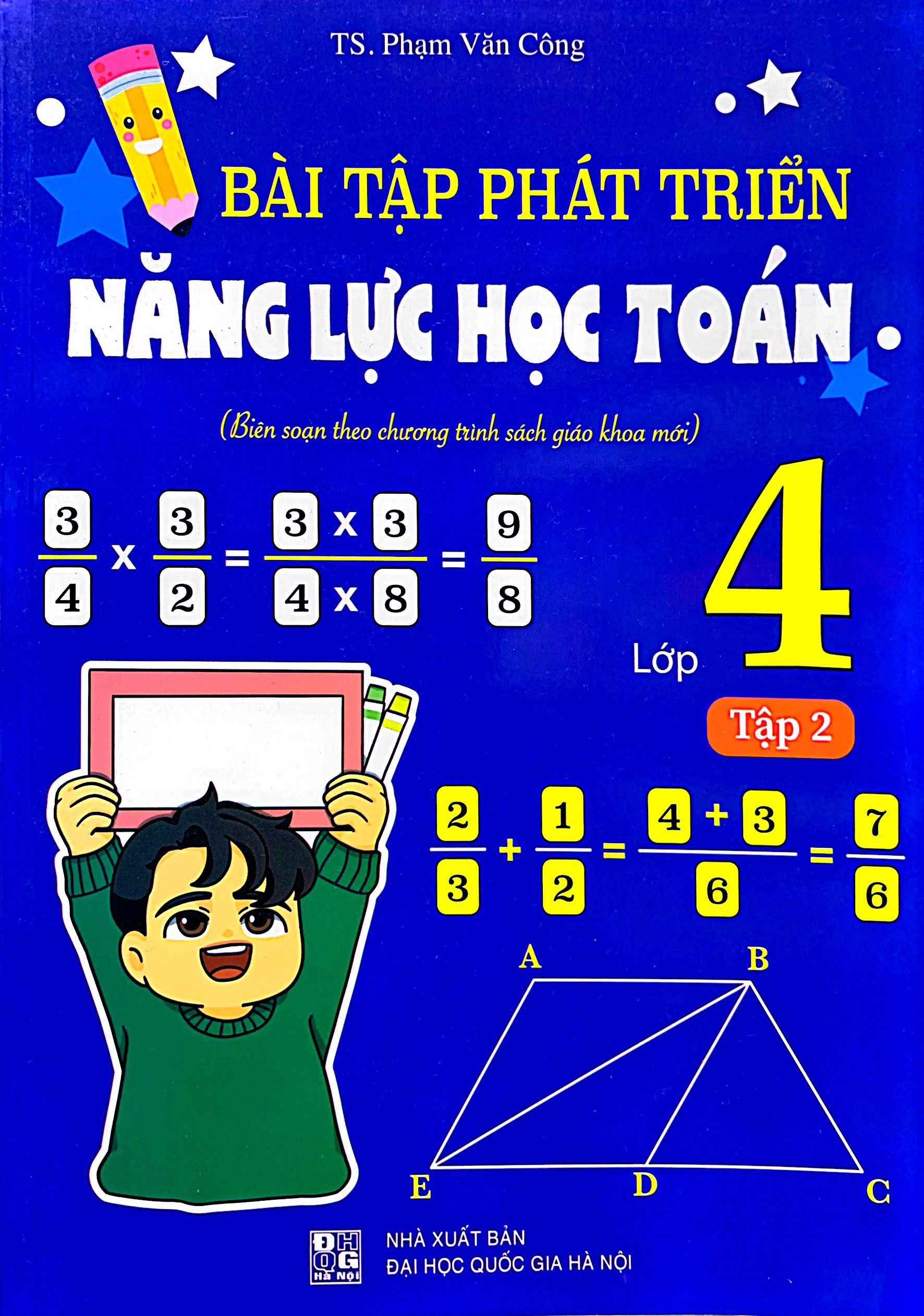 bài tập phát triển năng lực học toán lớp 4 - tập 2 (biên soạn theo chương trình sgk mới)