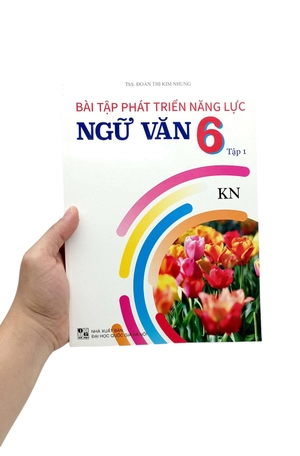 bài tập phát triển năng lực ngữ văn 6 - tập 1 (kết nối)
