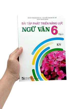 bài tập phát triển năng lực ngữ văn 6 - tập 2 (kết nối)