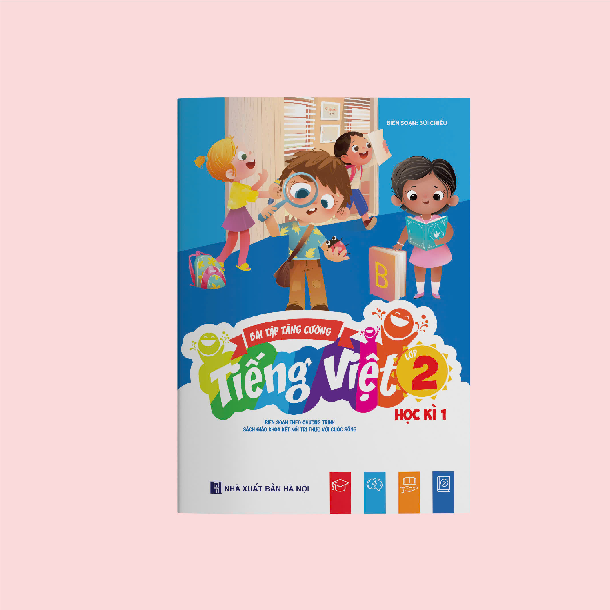 Bai Tap Tang Cuong Tieng Viet 2 - Hoc Ki 1 (Ket Noi)