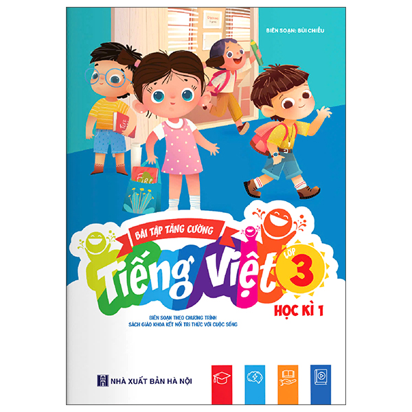 Bai Tap Tang Cuong Tieng Viet 3 - Hoc Ki 1 (Ket Noi)