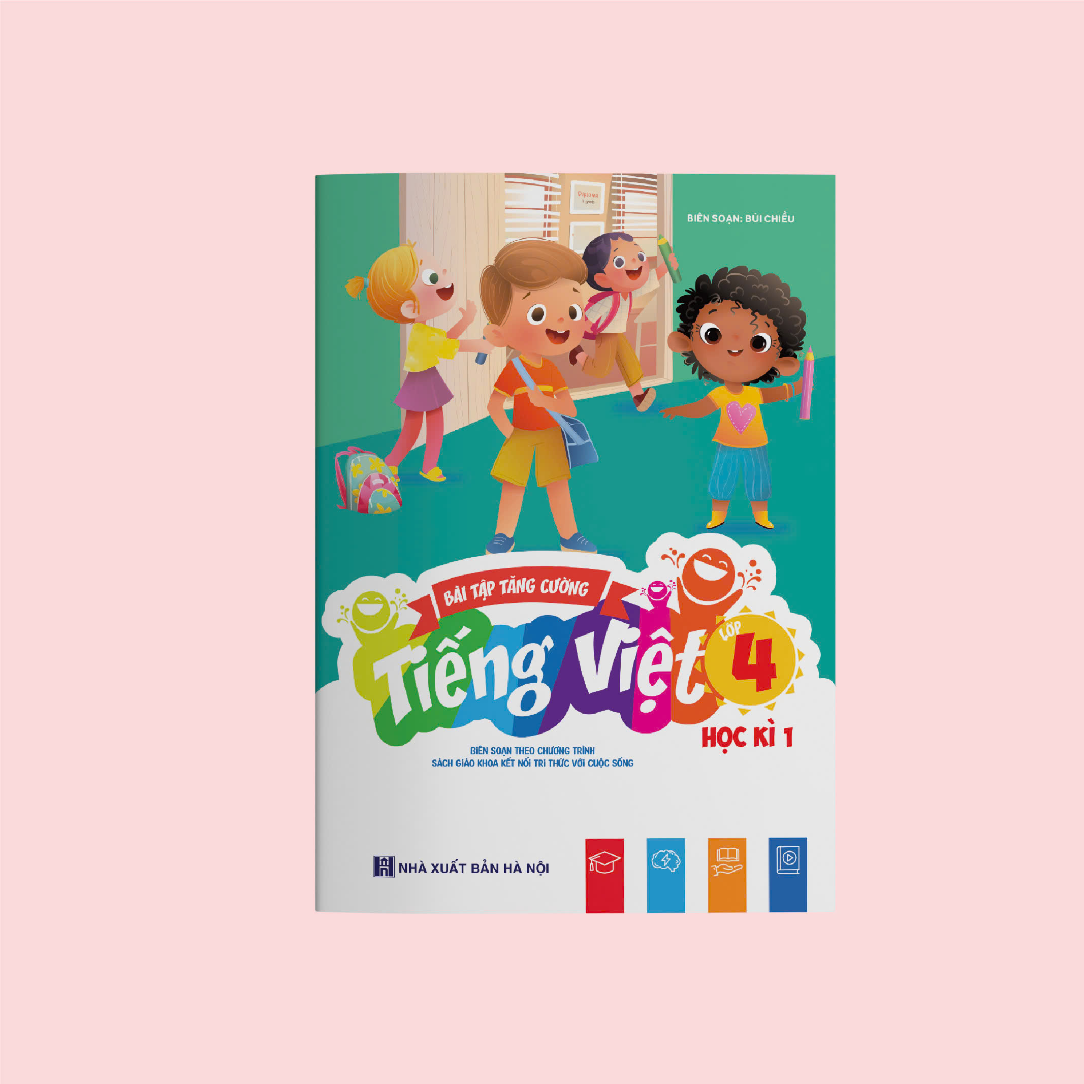 Bai Tap Tang Cuong Tieng Viet 4 - Hoc Ki 1 (Ket Noi)