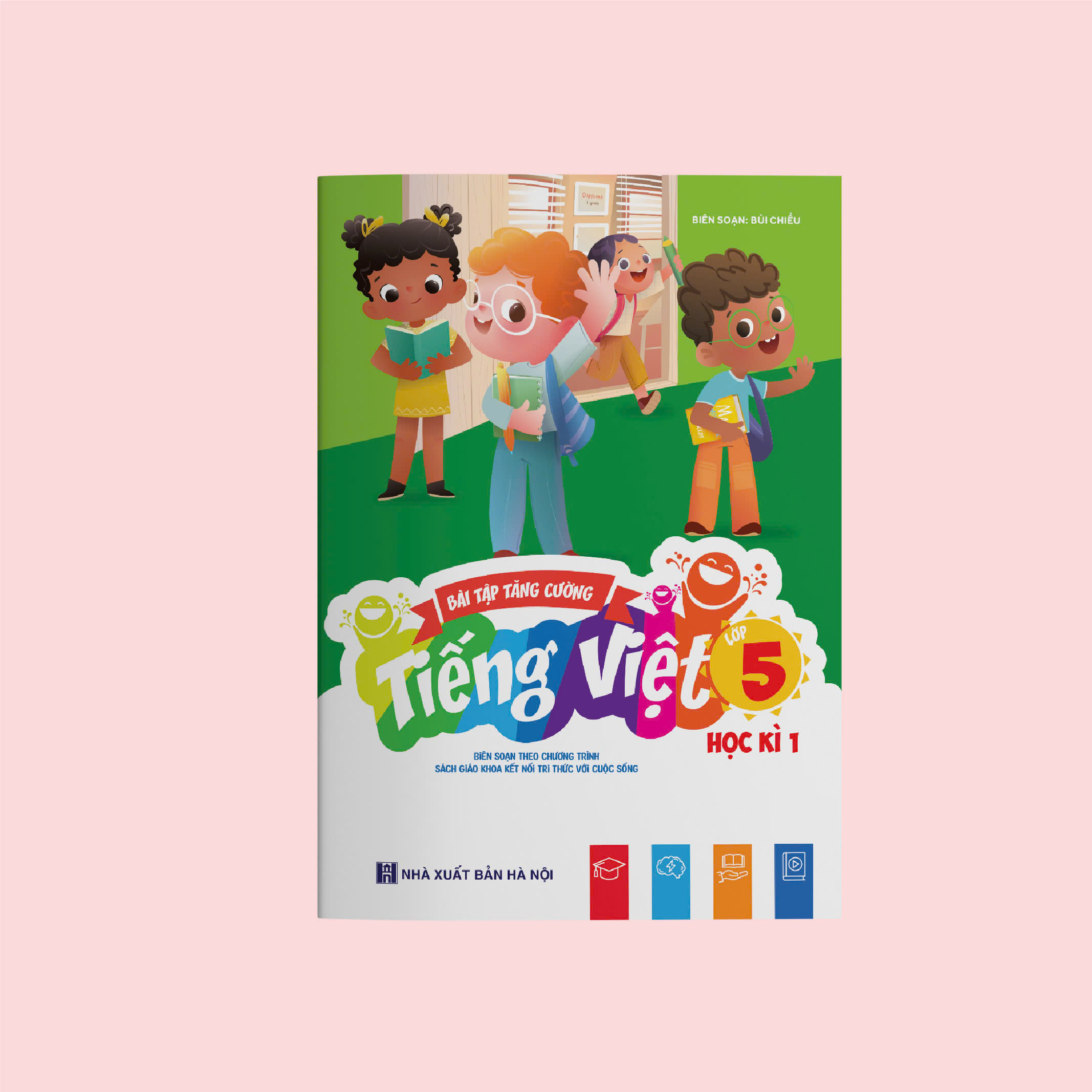 Bai Tap Tang Cuong Tieng Viet 5 - Hoc Ki 1 (Ket Noi)