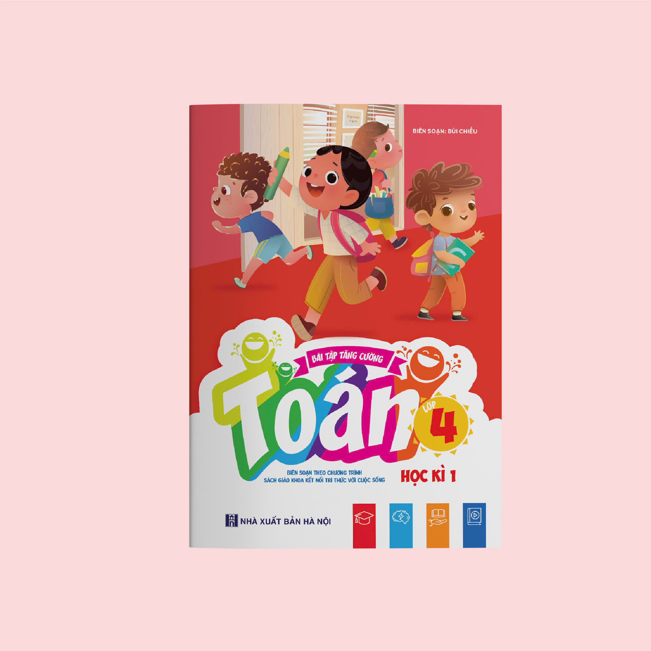 Bai Tap Tang Cuong Toan 4 - Hoc Ki 1 (Ket Noi)