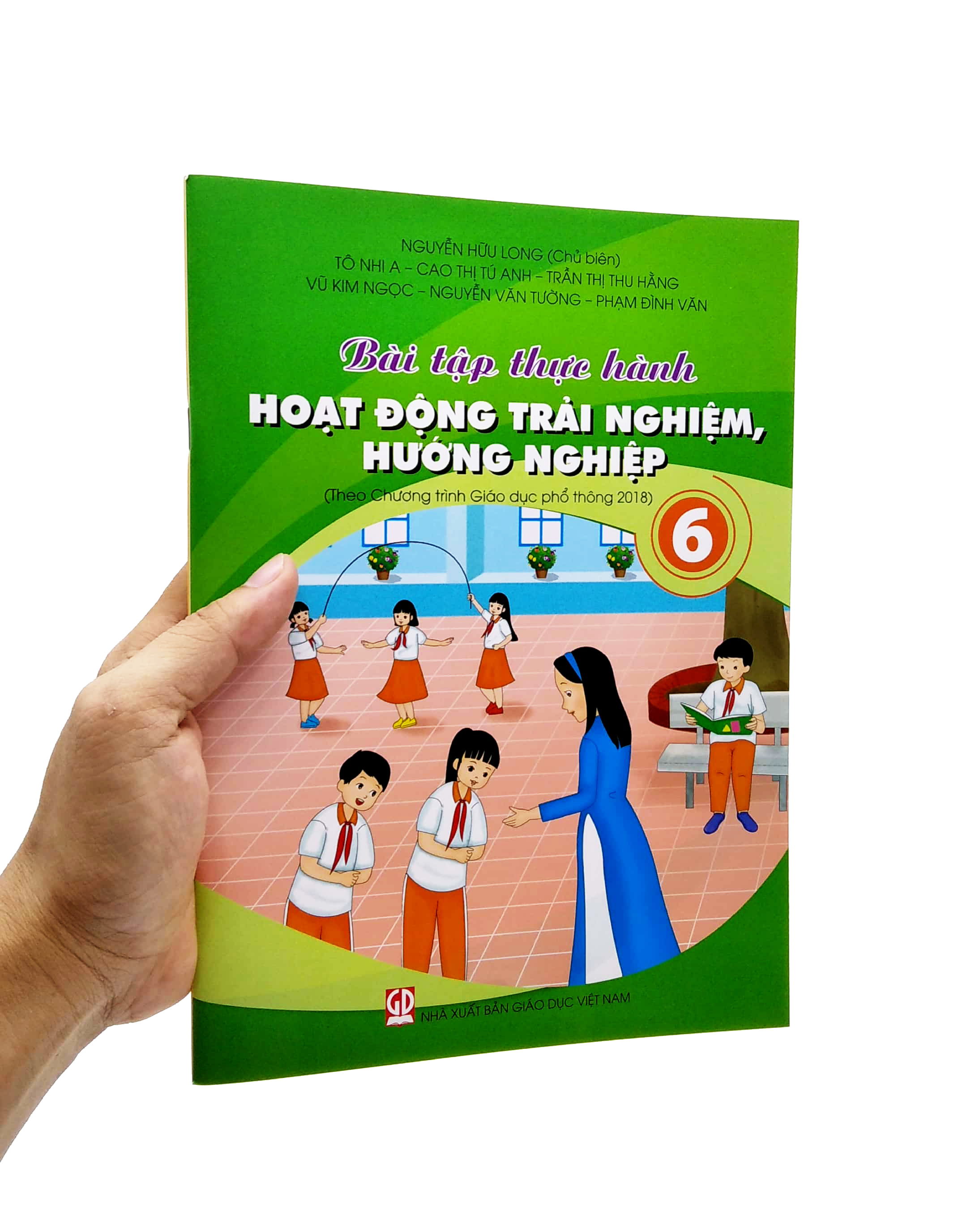 bài tập thực hành hoạt động trải nghiệm, hướng nghiệp lớp 6 (theo chương trình giáo dục phổ thông 2018)