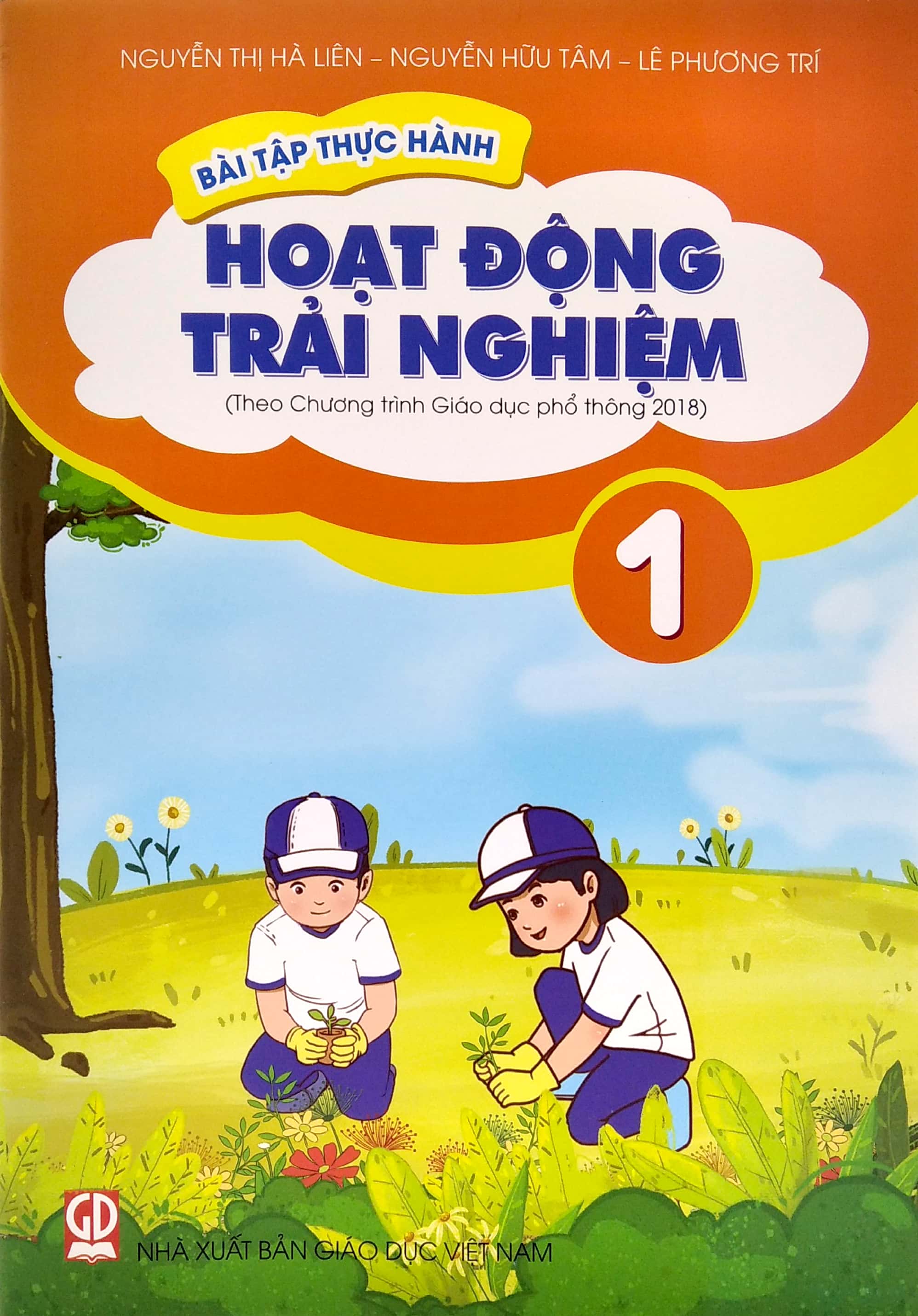 bài tập thực hành hoạt động trải nghiệm lớp 1 (theo chương trình giáo dục phổ thông 2018)