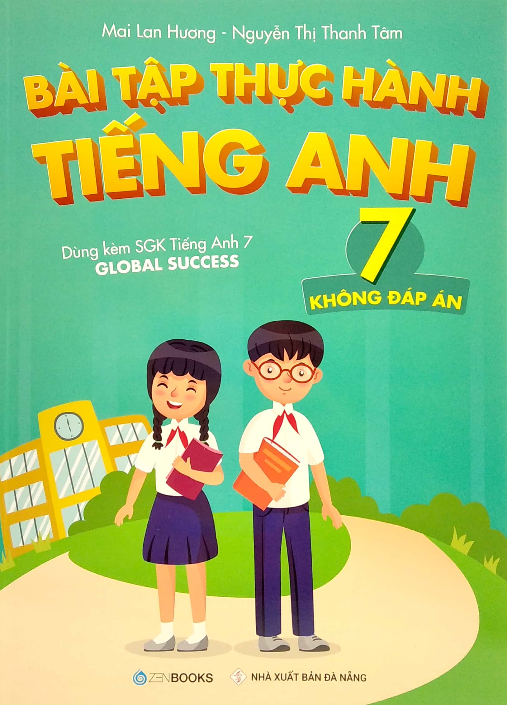 bài tập thực hành tiếng anh 7 (không đáp án) - dùng kèm sgk tiếng anh 7 global success (2022)