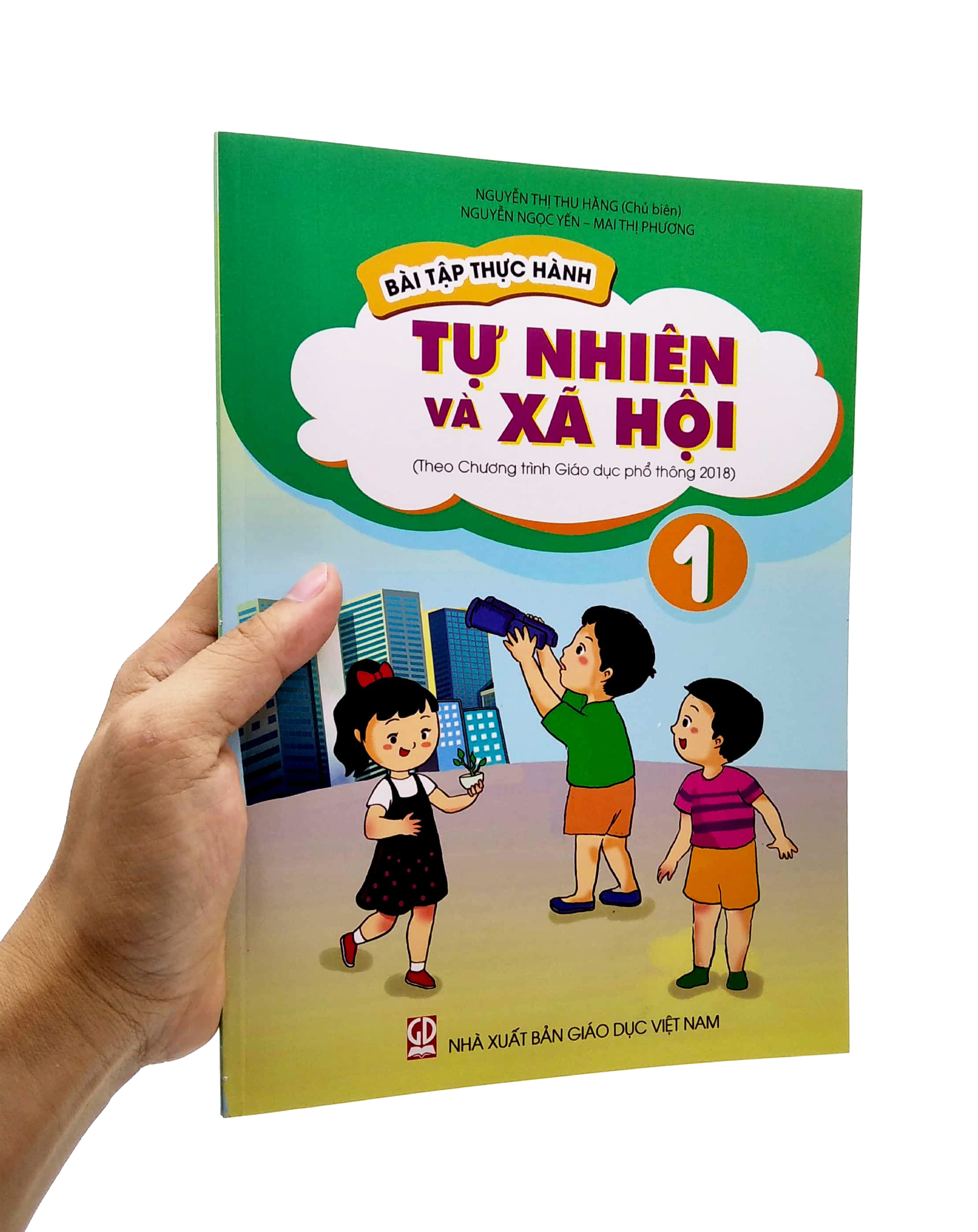 bài tập thực hành tự nhiên và xã hội lớp 1 (theo chương trình giáo dục phổ thông 2018)