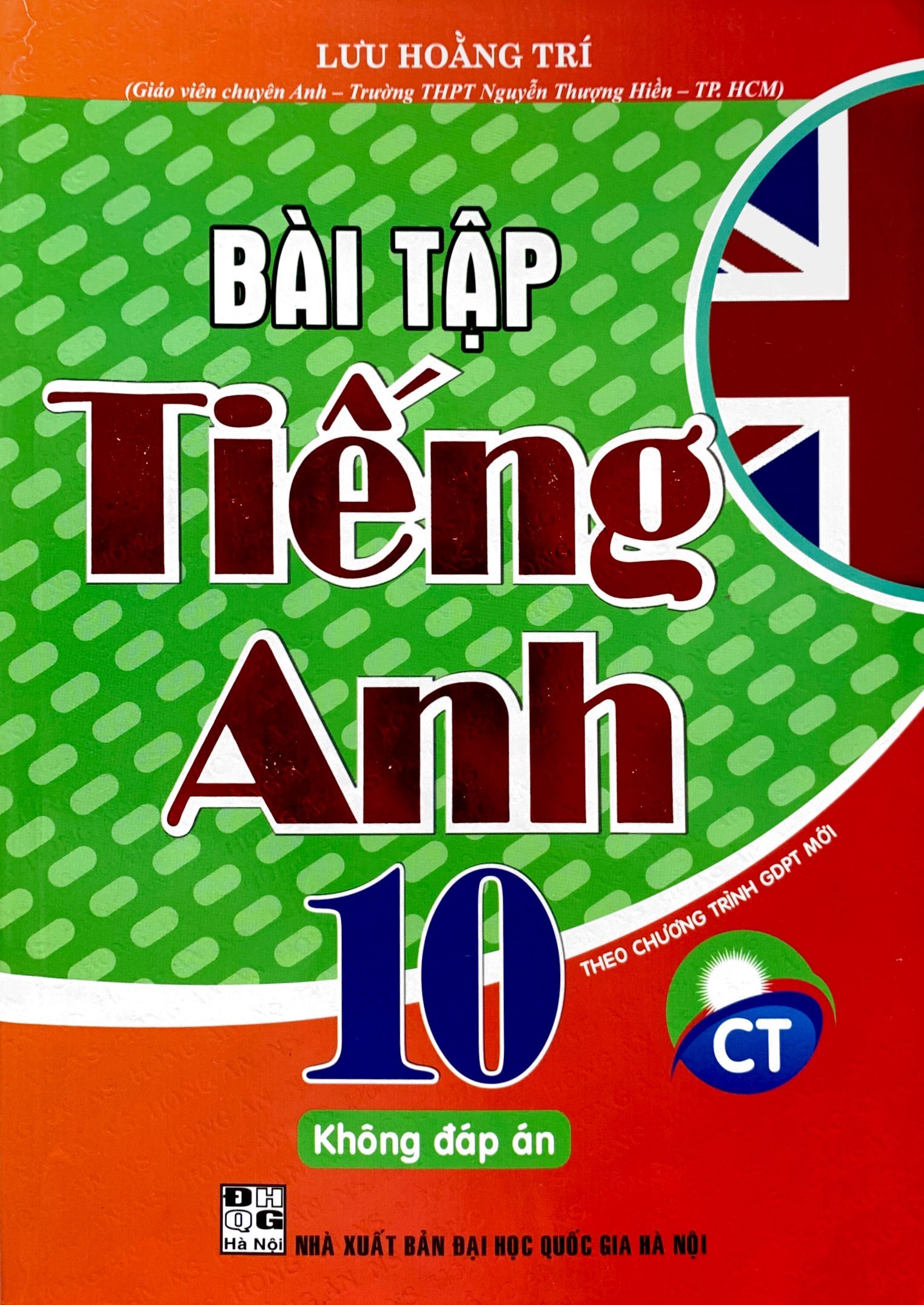 bài tập tiếng anh 10 - không đáp án (chân trời)