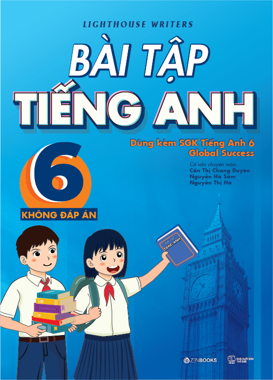 Bai Tap Tieng Anh 6 (Khong Dap An) (Dung Kem SGK Tieng Anh 6 Global Success)