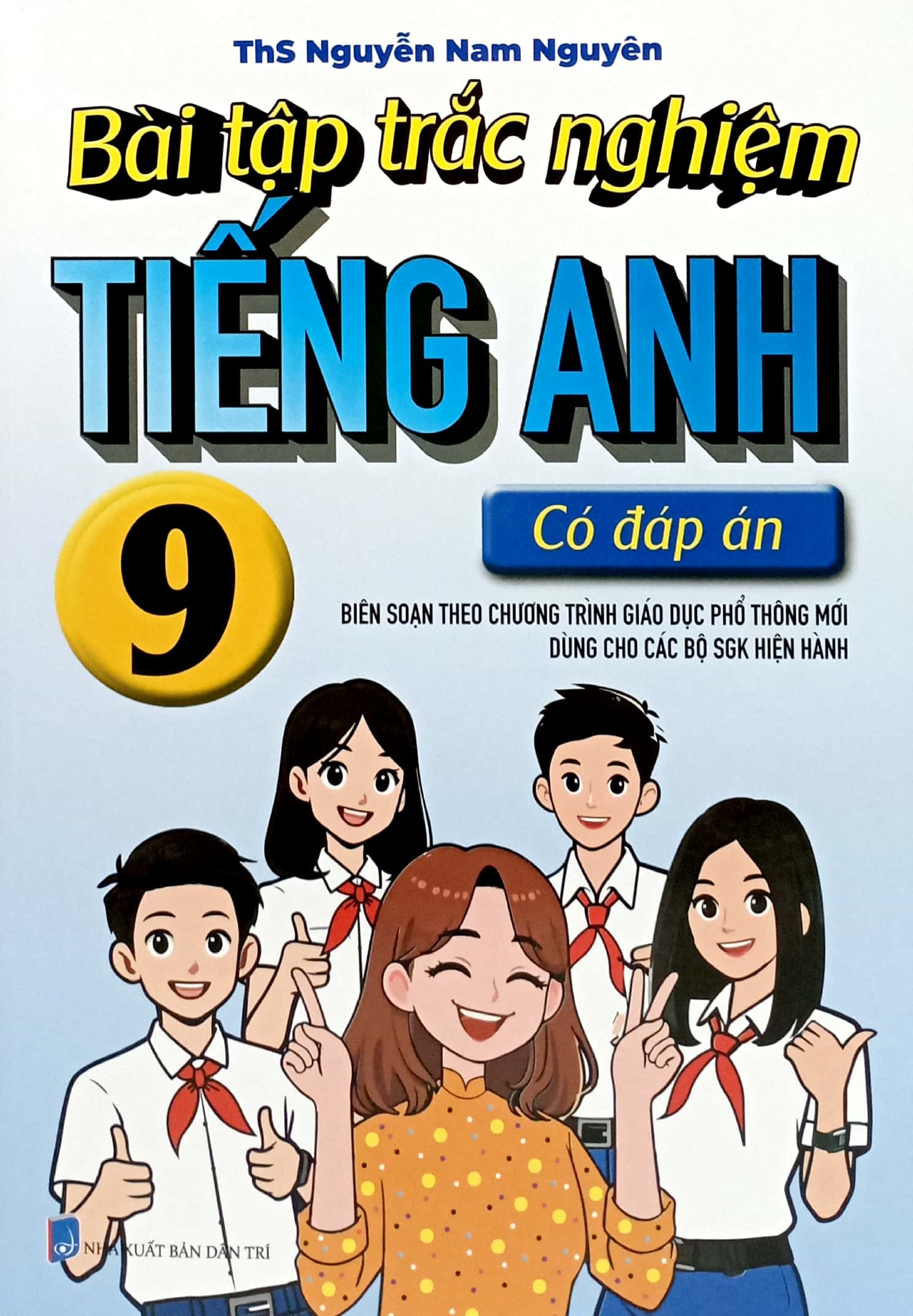 bài tập trắc nghiệm tiếng anh 9 (có đáp án)