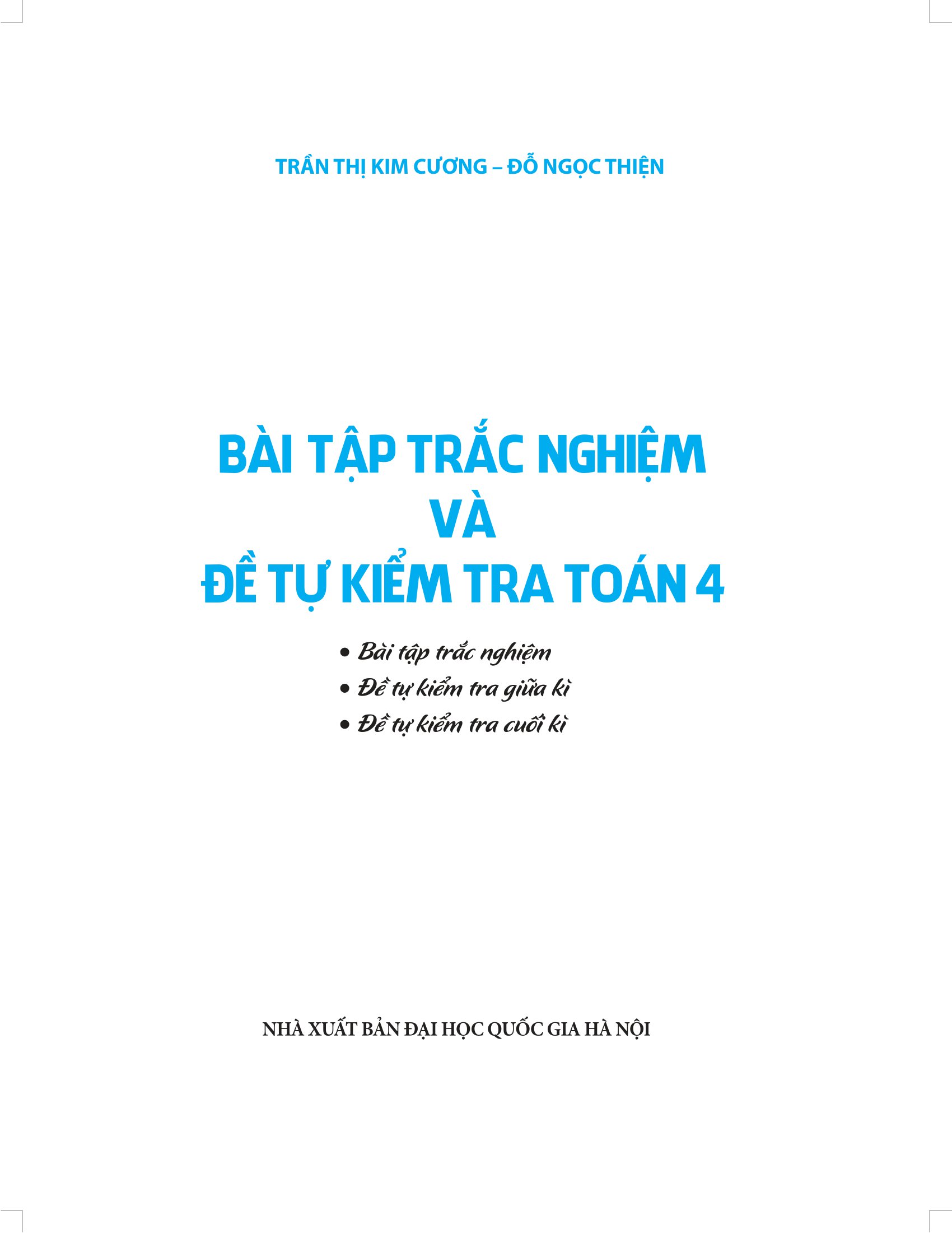 bài tập trắc nghiệm và đề tự kiểm tra toán 4