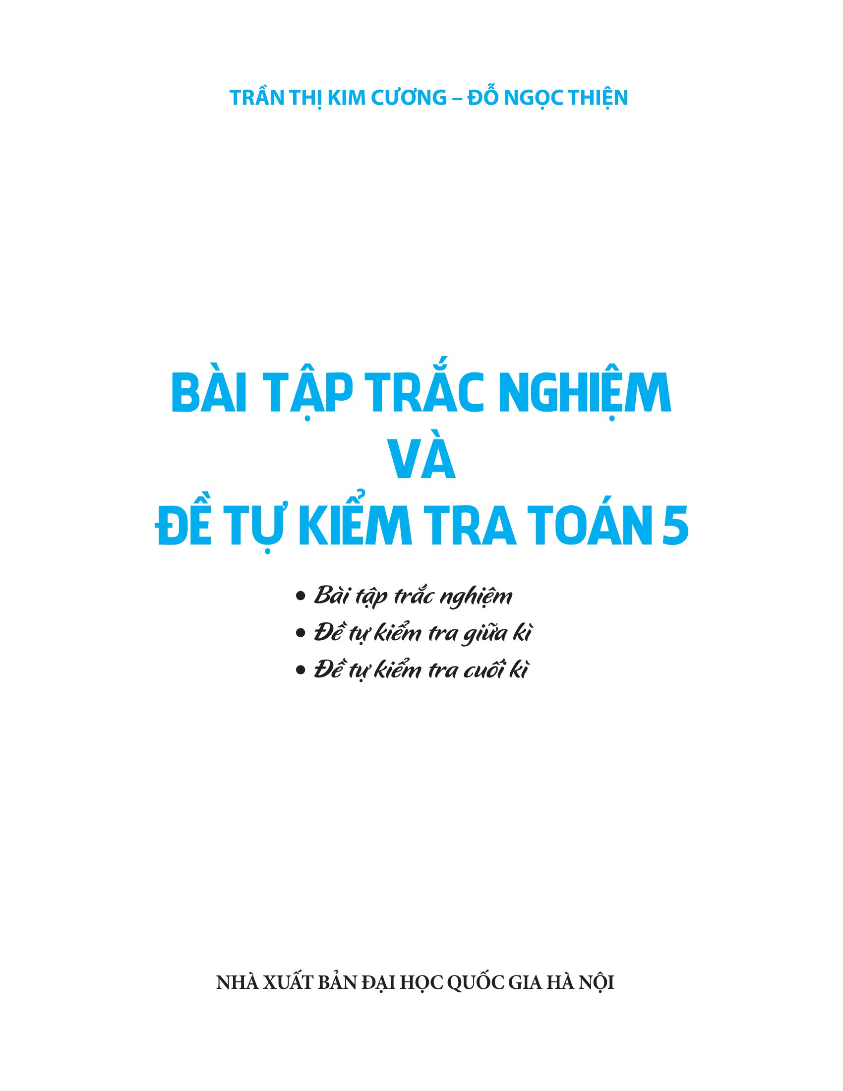 bài tập trắc nghiệm và đề tự kiểm tra toán 5