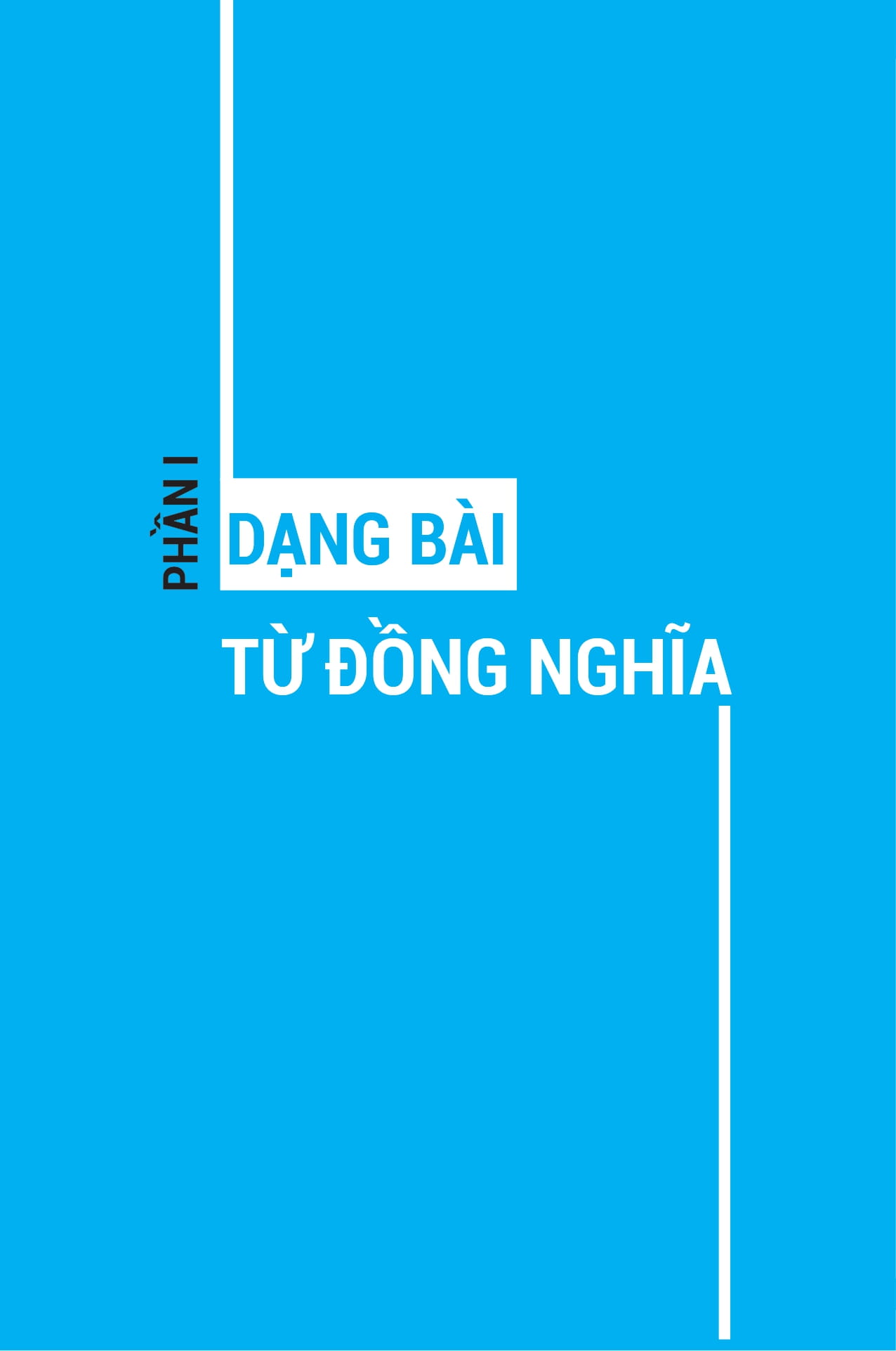 bài tập từ đồng nghĩa, trái nghĩa tiếng anh (ôn thi vào lớp 10 và 10 chuyên)