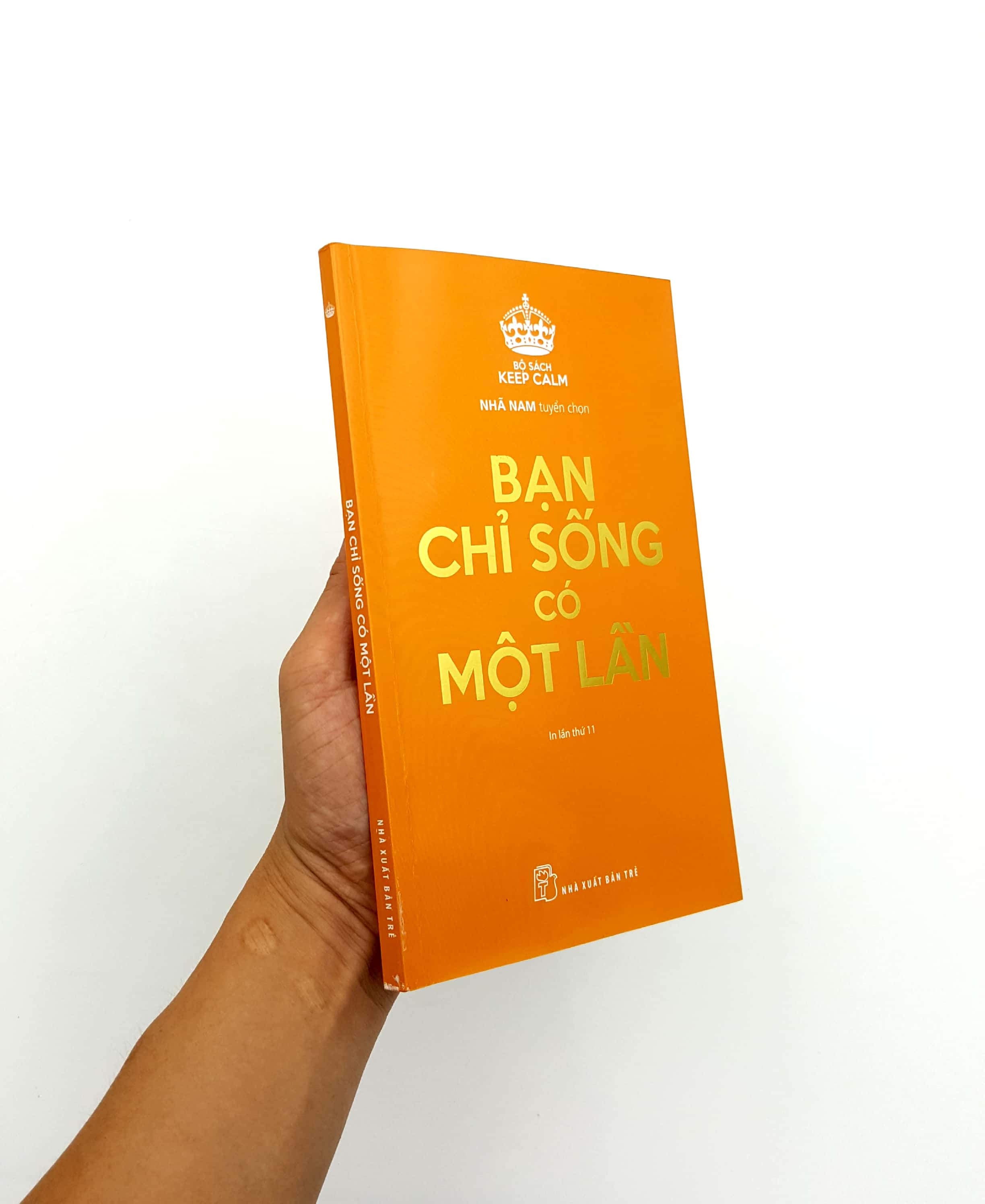 bạn chỉ sống có một lần - bộ sách keep calm (tái bản 2019)