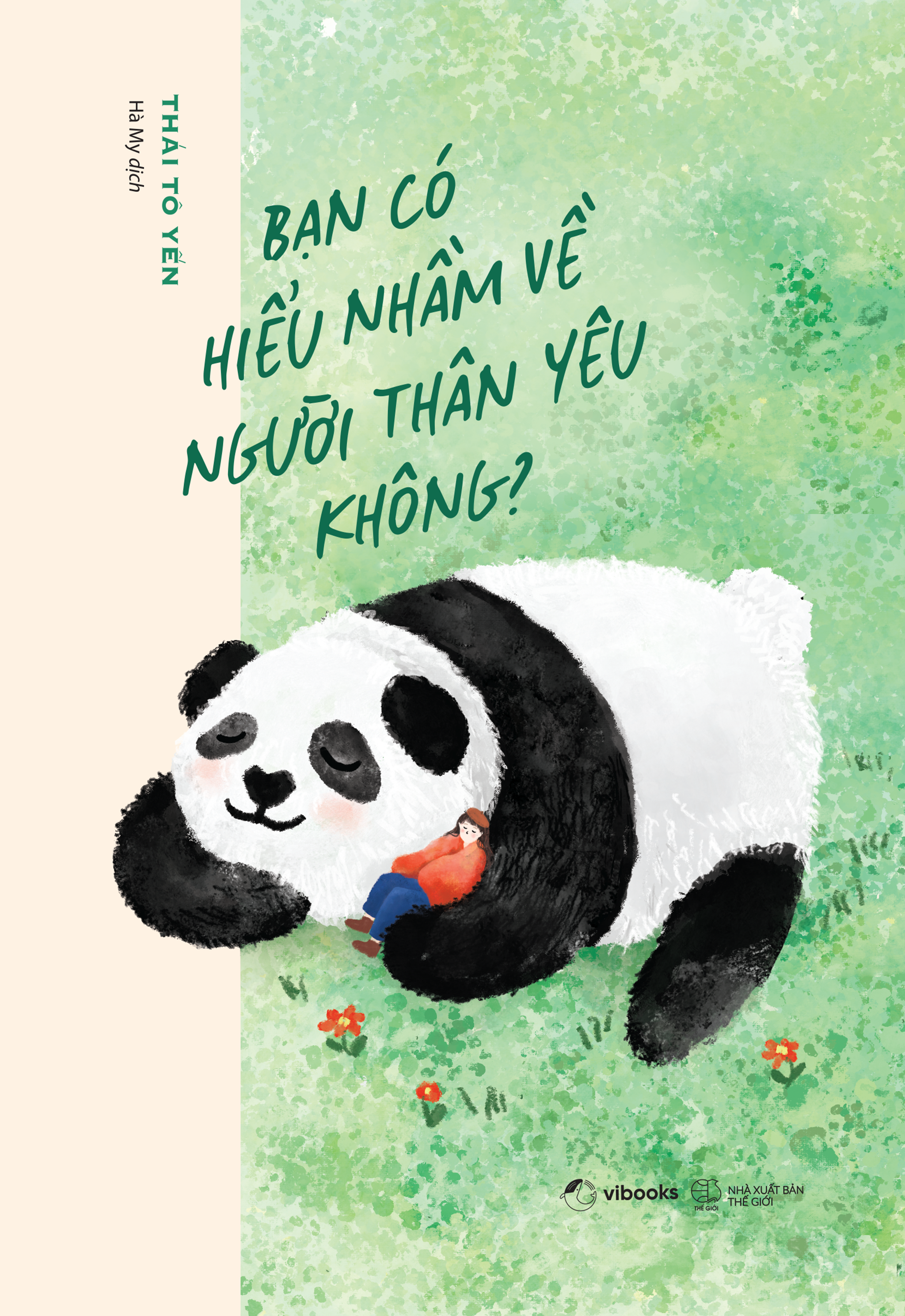 bạn có hiểu nhầm về người thân yêu không?