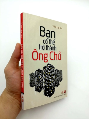 bạn có thể trở thành ông chủ